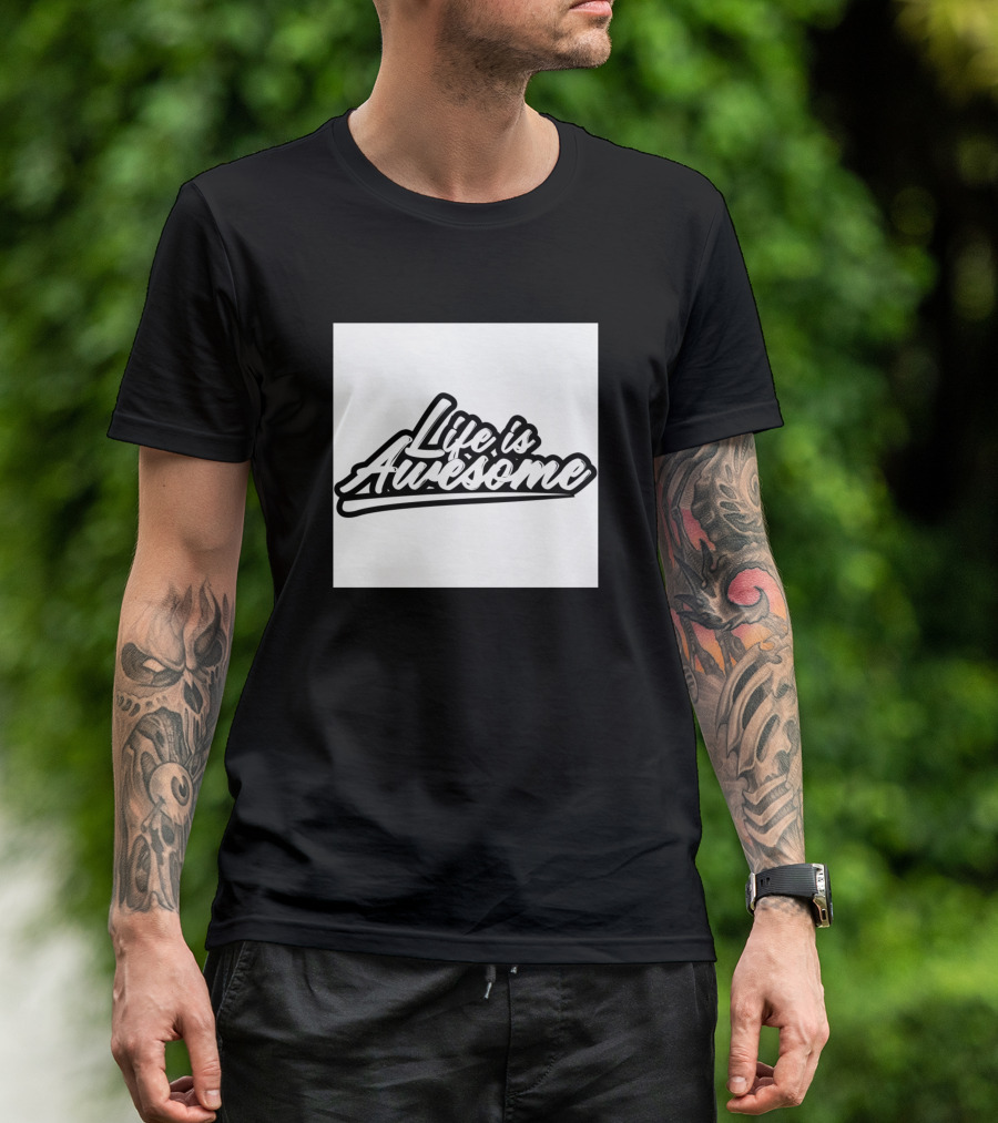 Life Is Awesome Positive Typography T-Shirt