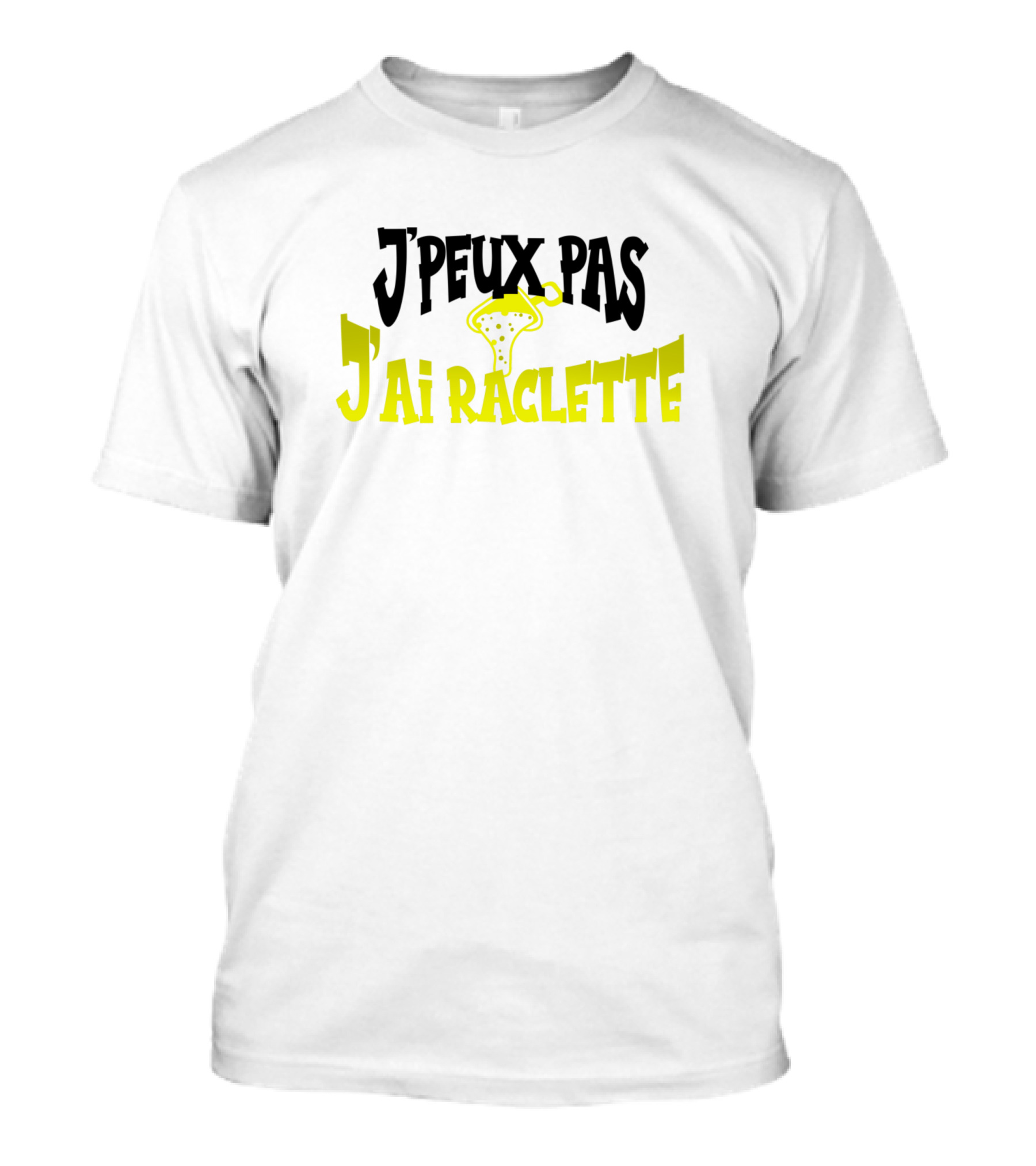 Jpeux Pas Jai Raclette Cheese Fork T-Shirt