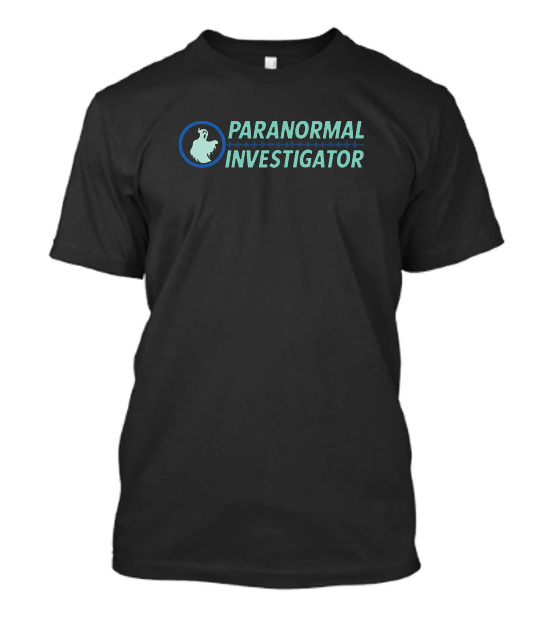 Paranormal Investigator Ghost Hunter Ghost T-Shirt