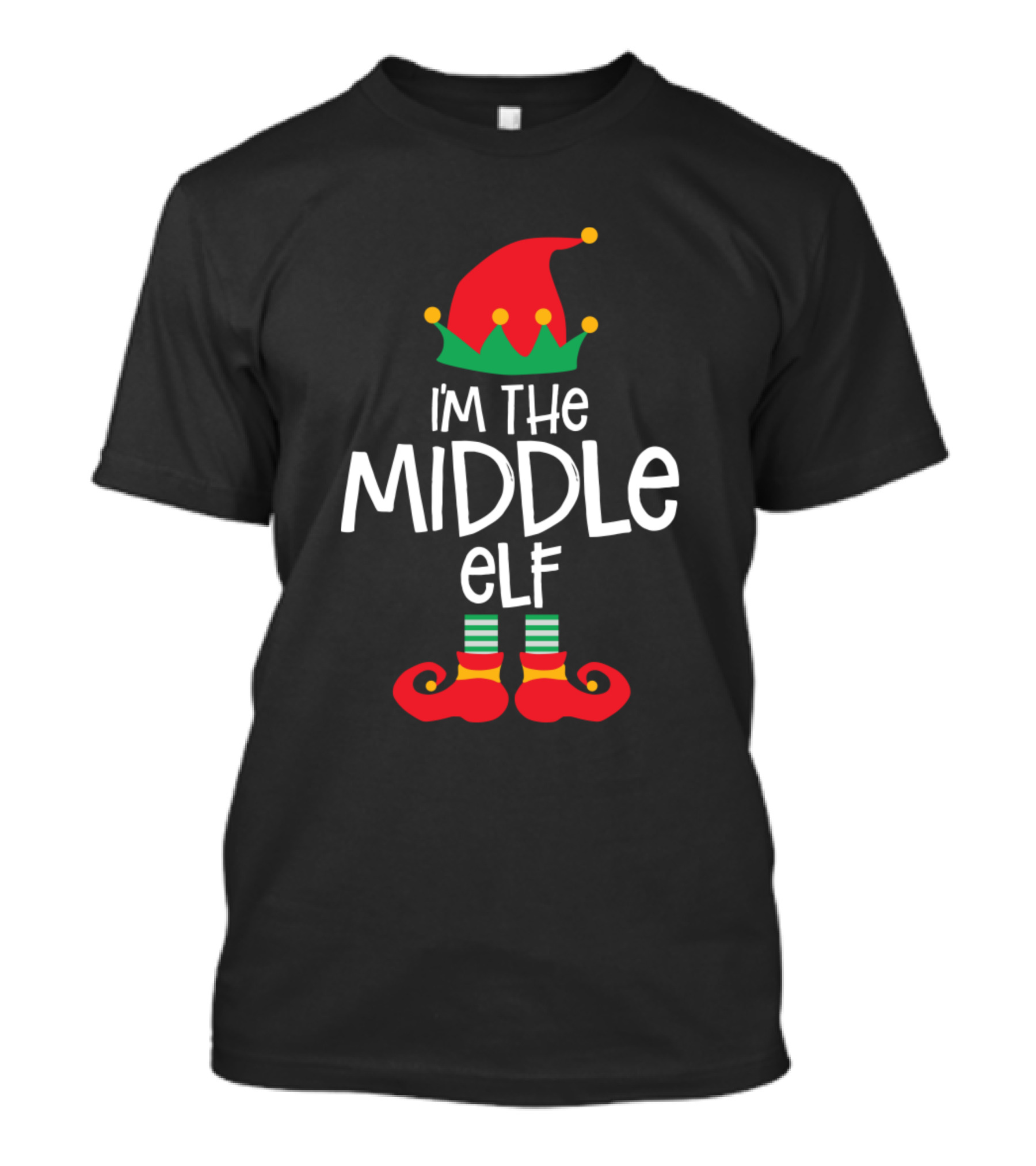 I'm The Middle Elf Christmas Family Elf Hat And Shoes T-Shirt