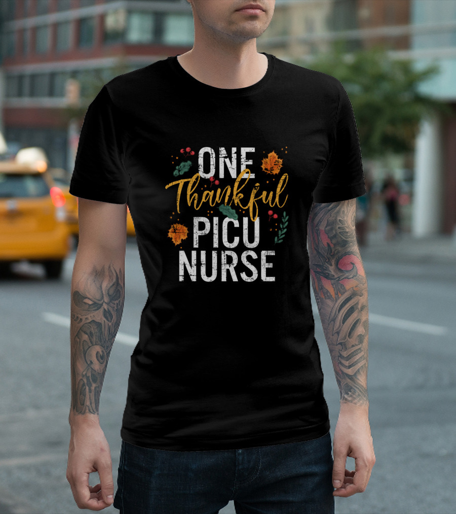 One Thankful Picu Nurse Autumn Leaves Fall Decorations T-Shirt