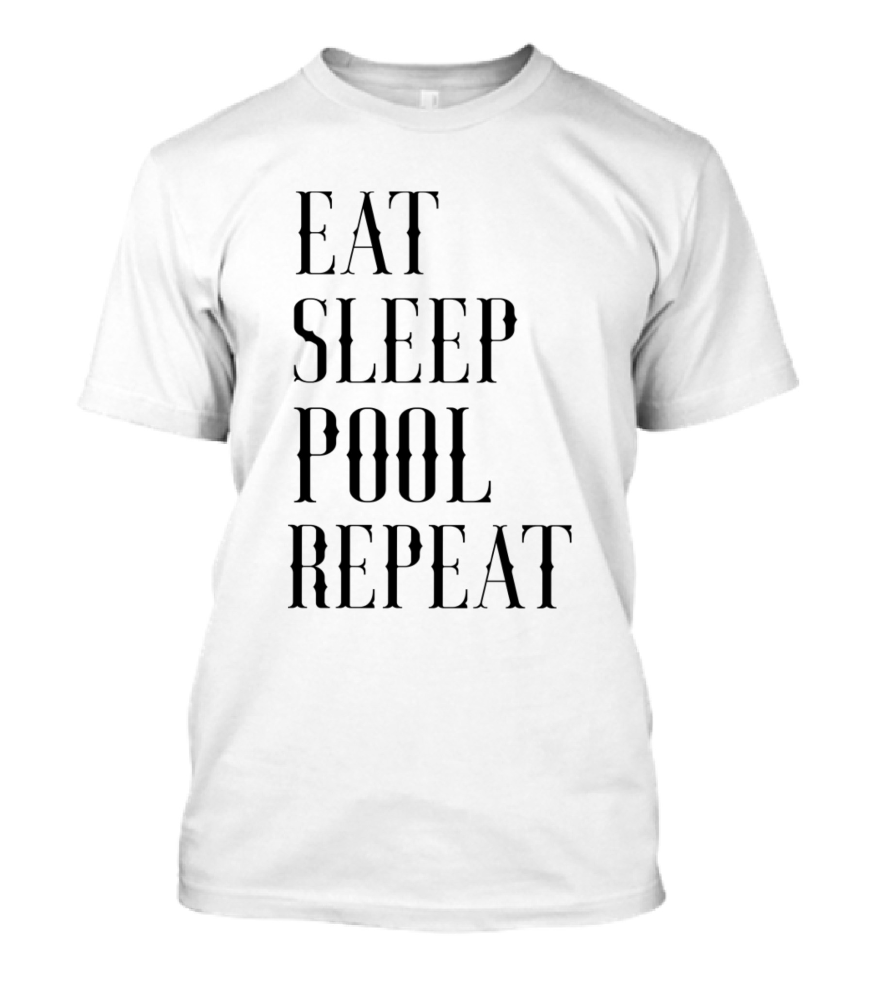 Eat Sleep Pool Repeat T-Shirt