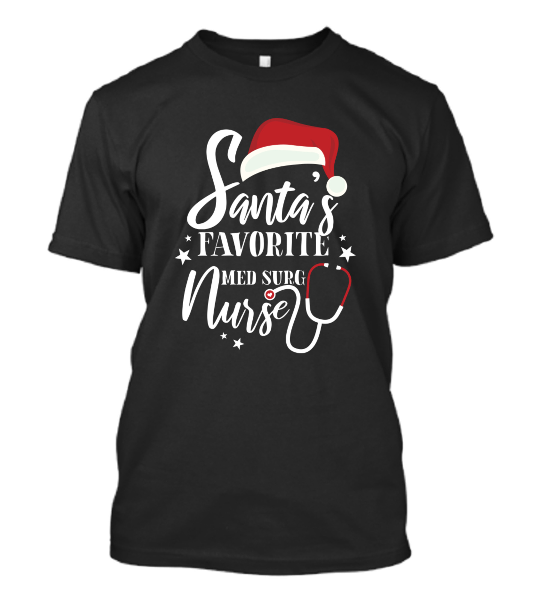 Santa's Favorite Med Surg Nurse Stethoscope And Santa Hat T-Shirt