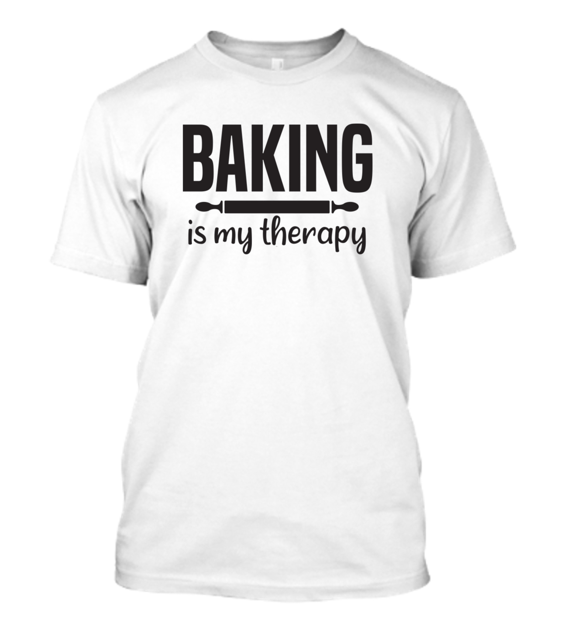 BAKING Is My Therapy T-Shirt