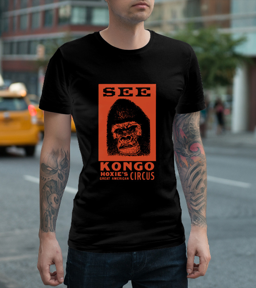 SEE KONGO HOXIE'S GREAT AMERICAN CIRCUS T-Shirt