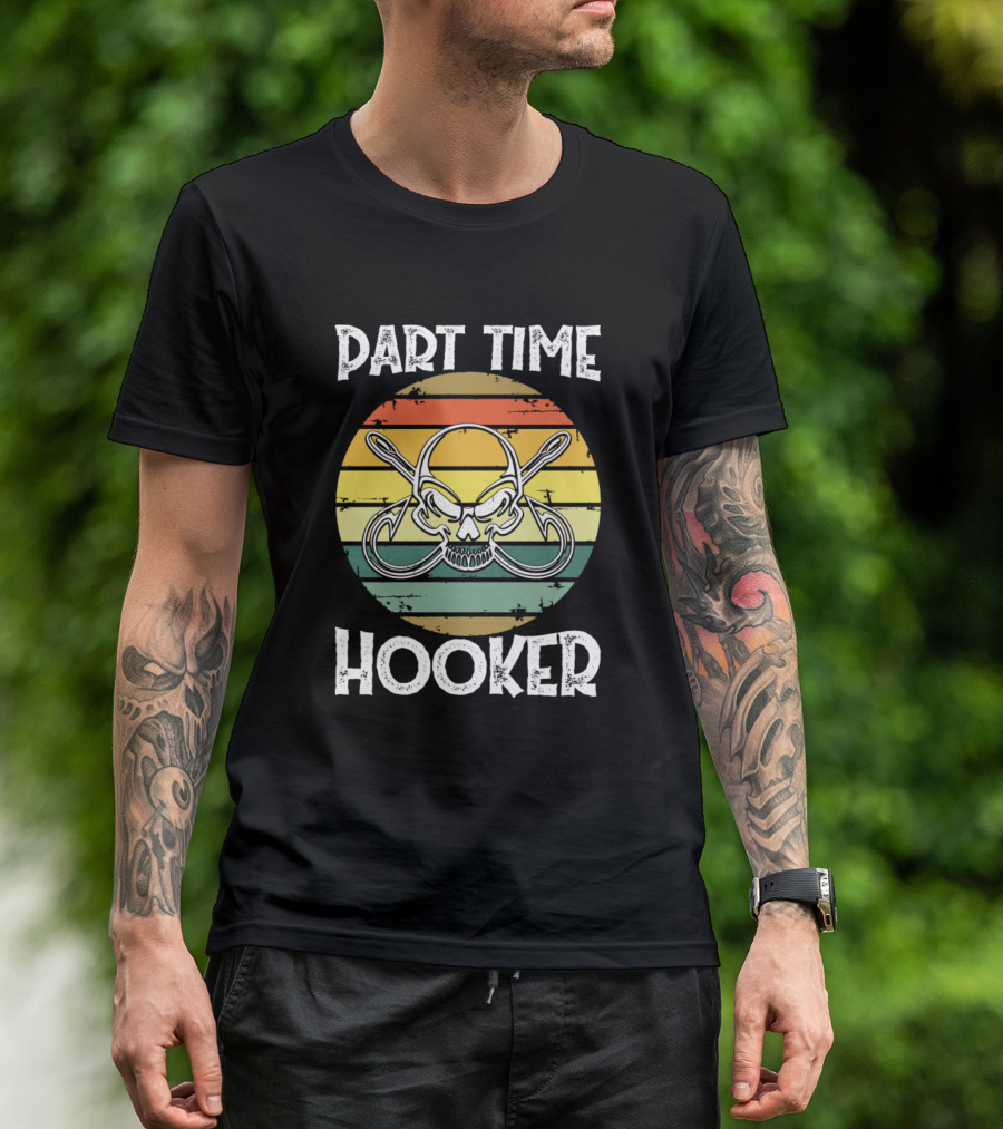 Part Time Hooker Vintage Skull With Hooks Retro Stripes T-Shirt