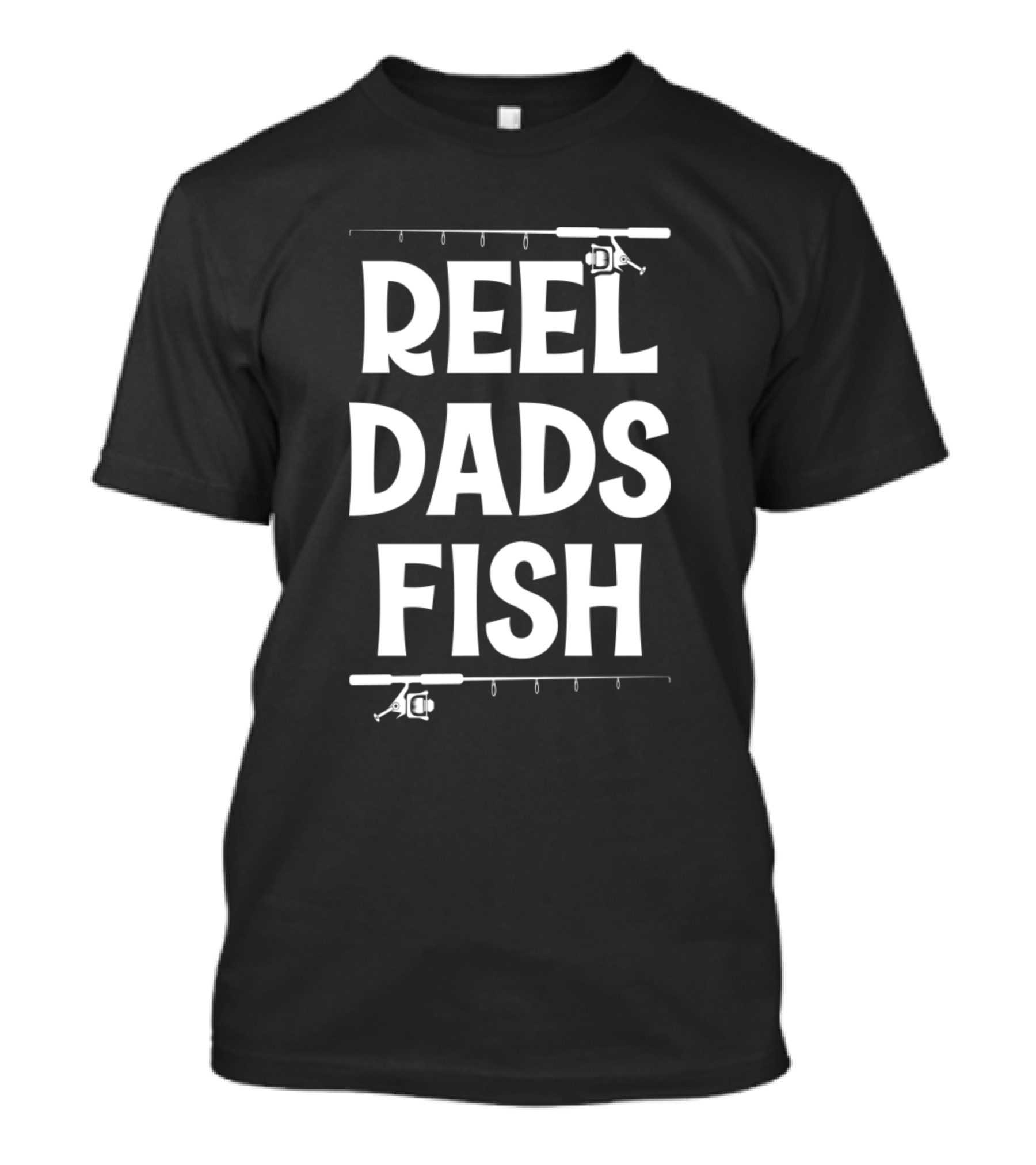 Reel Dads Fish Cool Dad Fishing T-Shirt