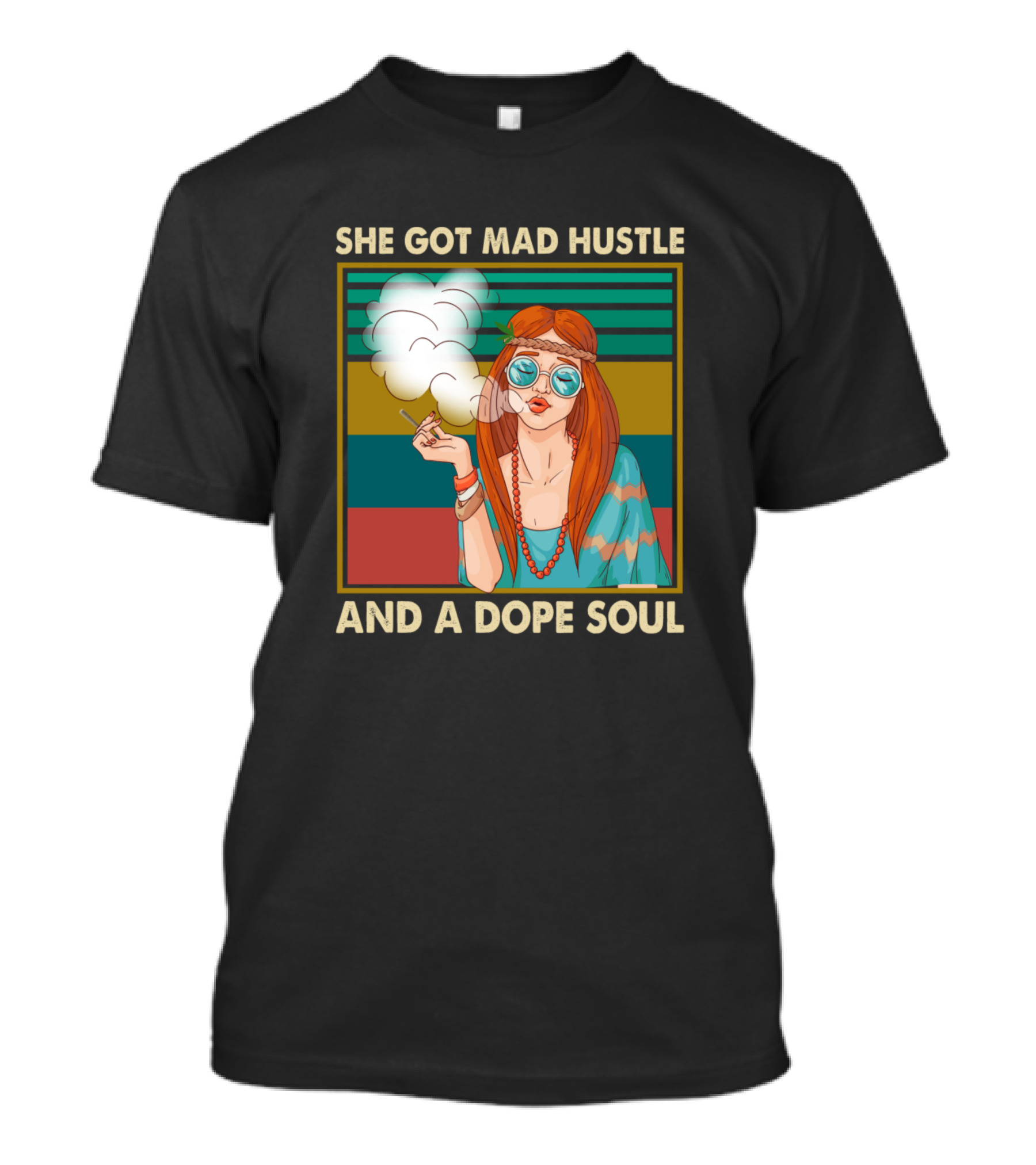 She Got Mad Hustle And A Dope Soul Retro Vibes Girl Smoking Glasses T-Shirt