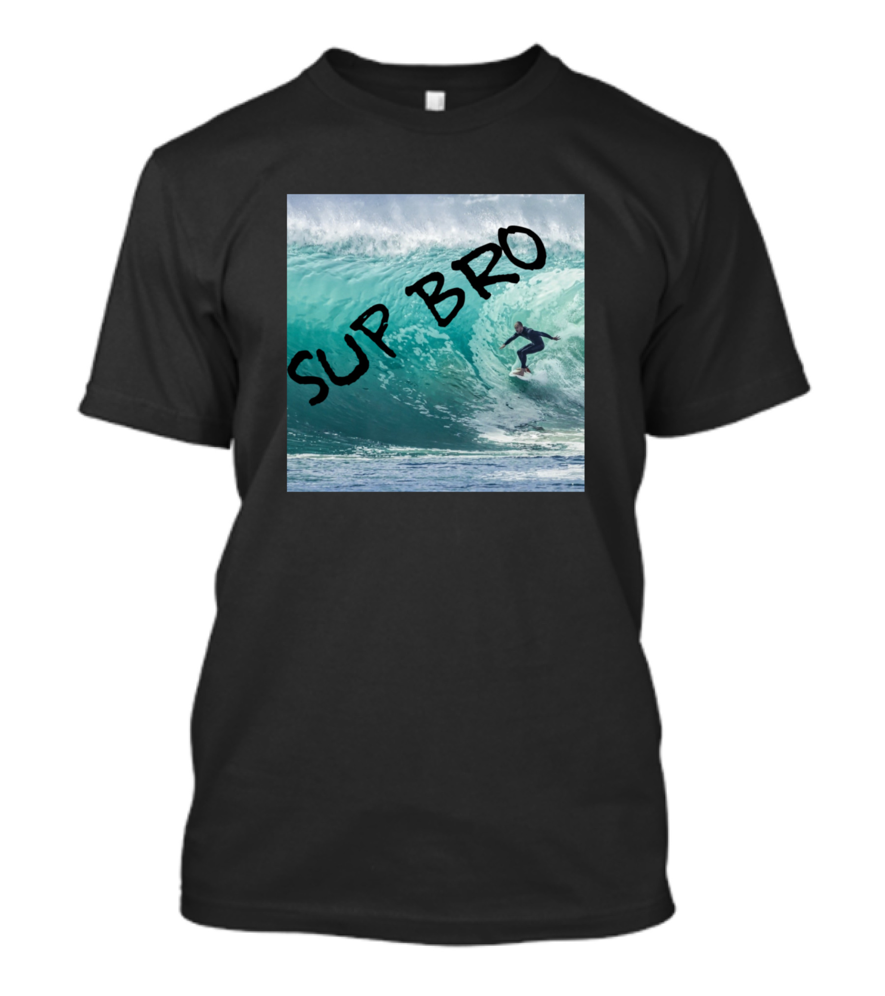 SUP BRO Surf Wave Ocean Adventure T-Shirt