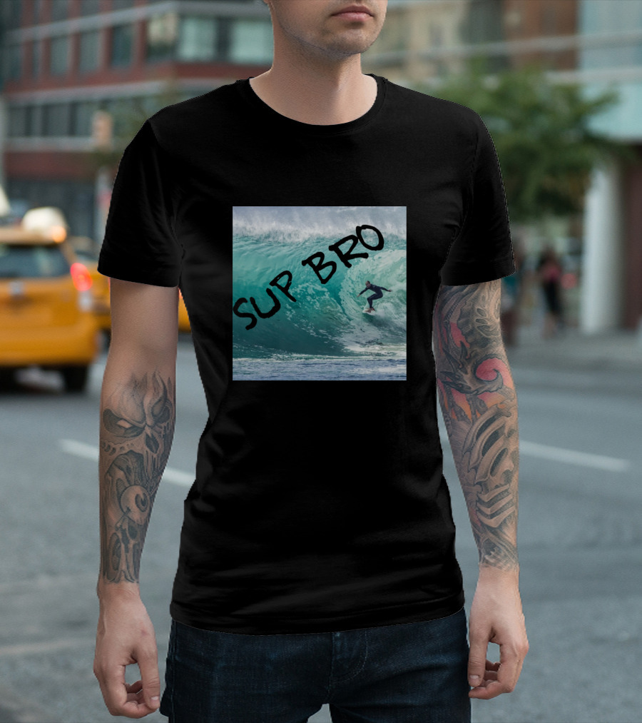 SUP BRO Surf Wave Ocean Adventure T-Shirt