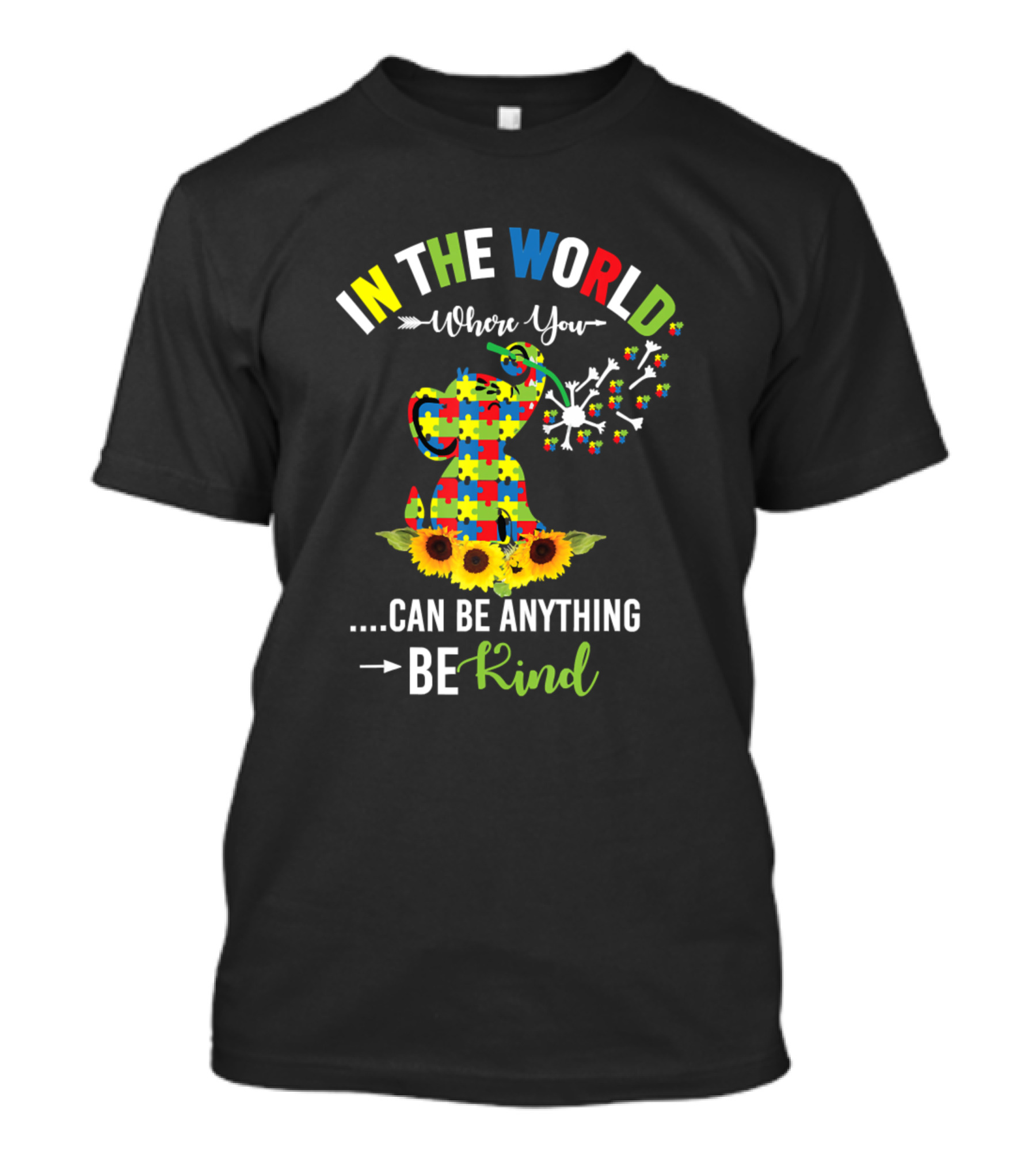 In The World Where You Can Be Anything Be Kind Autism Puzzle Piece And Sunflowers T-Shirt