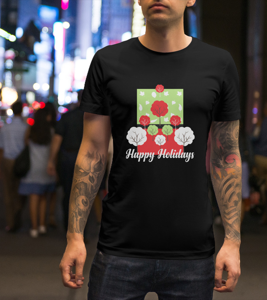 Happy Holidays Red And White Trees With Green Leaf Background T-Shirt