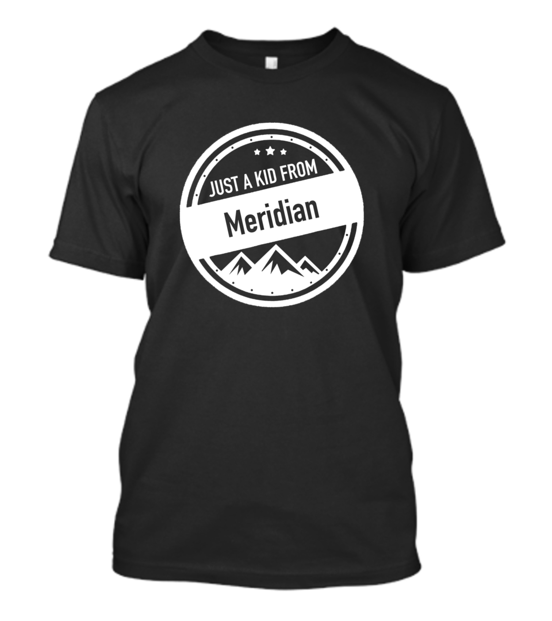 Just A Kid From Meridian Idaho Mountains T-Shirt
