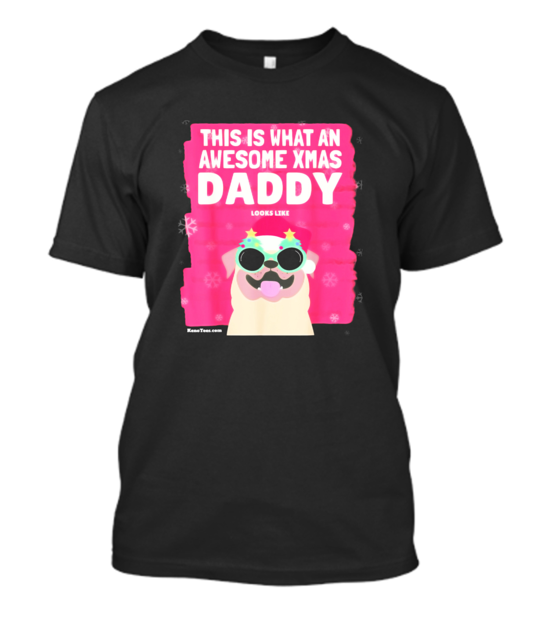 This Is What An Awesome Xmas Daddy Looks Like Cool Festive Dog T-Shirt