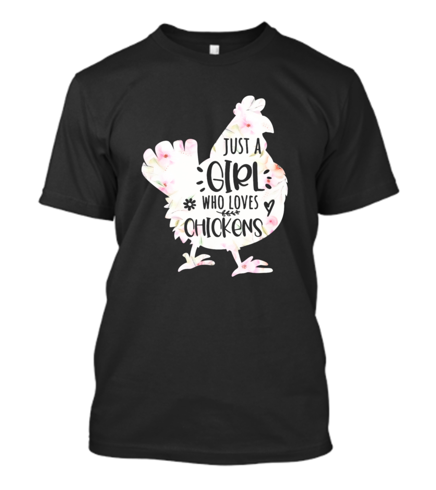 Vintage Just A Girl Who Loves Chickens Poultry Love Floral T-Shirt
