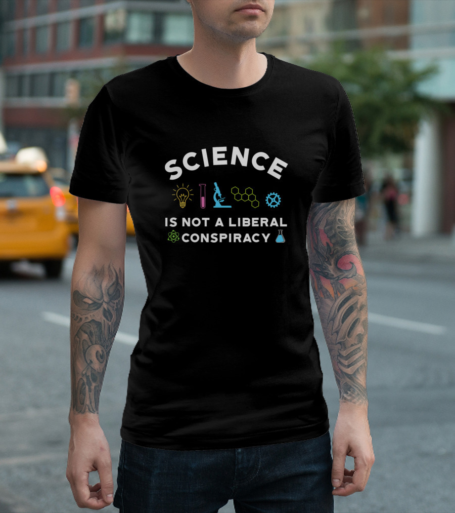 Science Is Not A Liberal Conspiracy with Lightbulb Microscope Test Tube and Hexagon Chemistry Icons T-Shirt