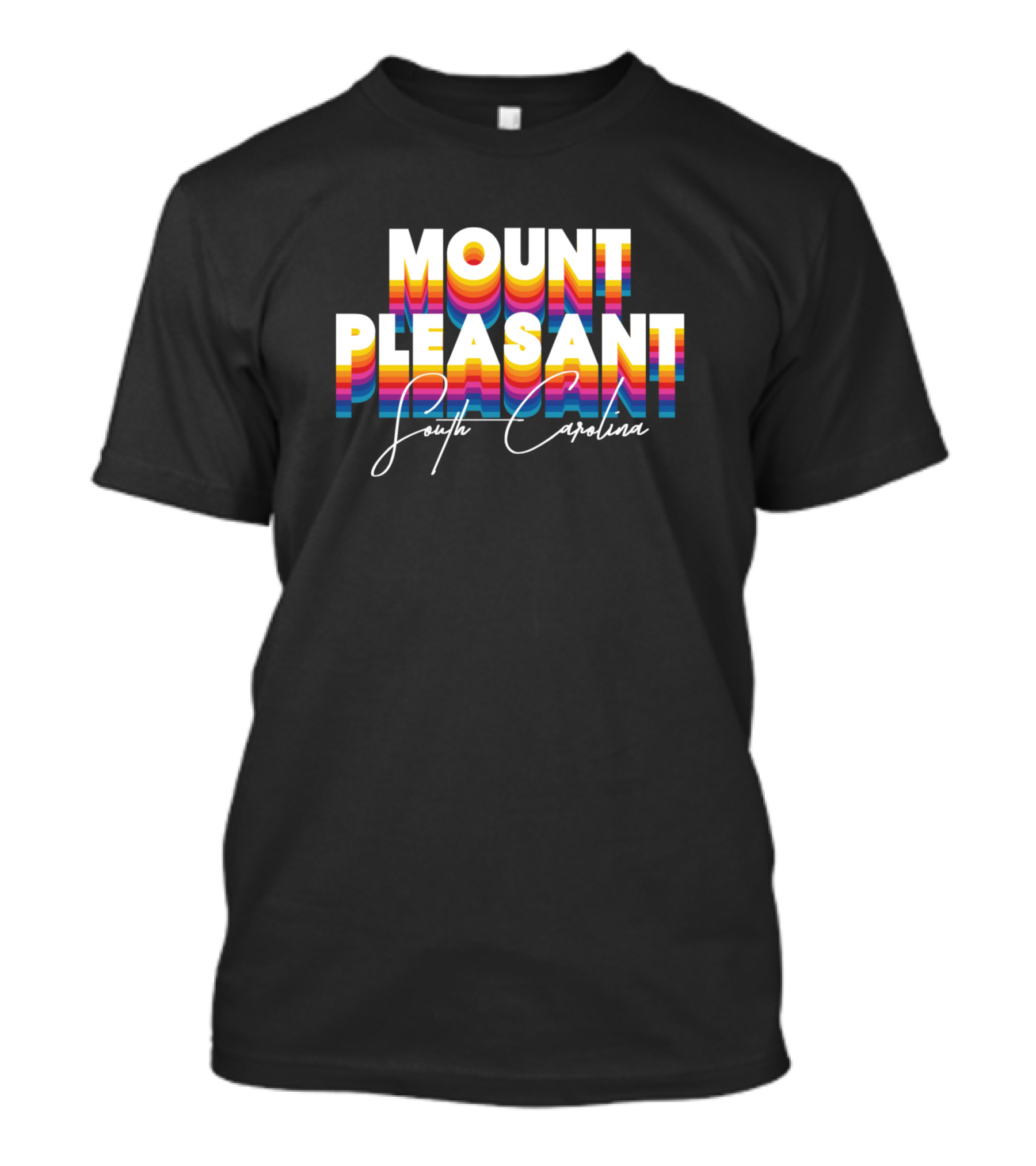 Mount Pleasant South Carolina Retro Colorful 3D Text T-Shirt
