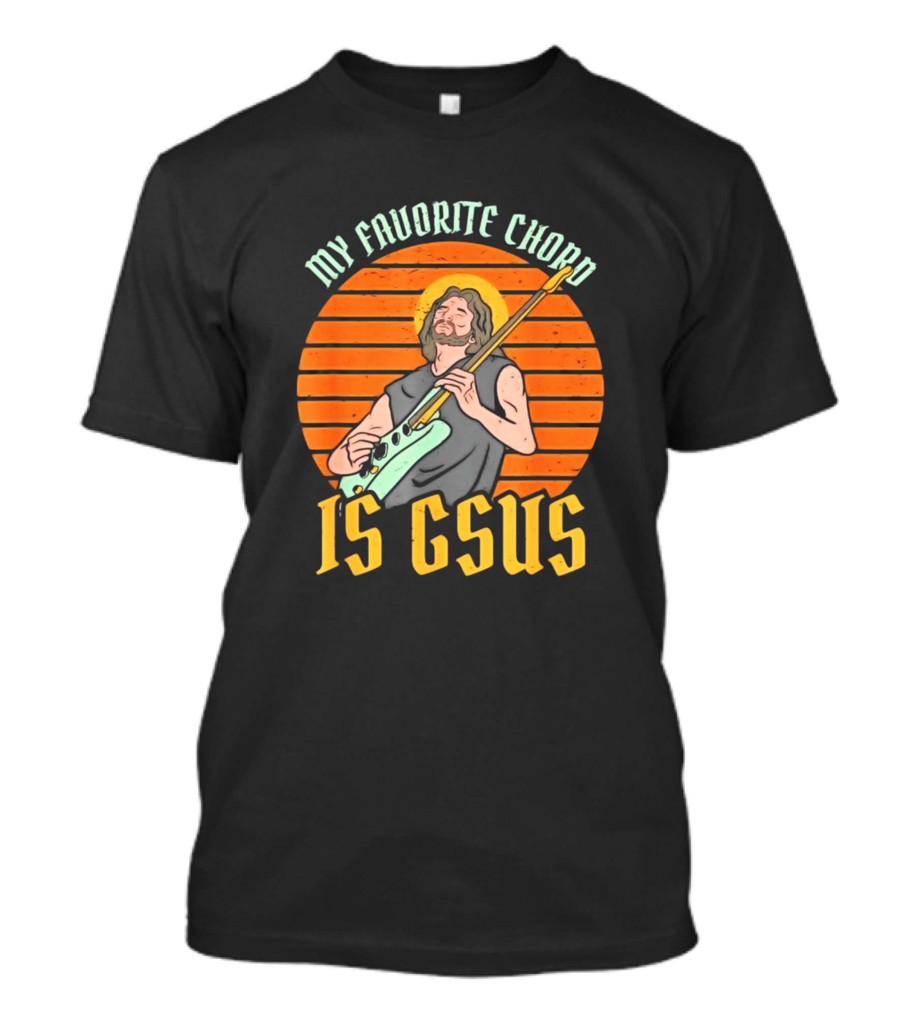 My Favorite Chord Is Gsus Jesus Rock E Guitare T-Shirt