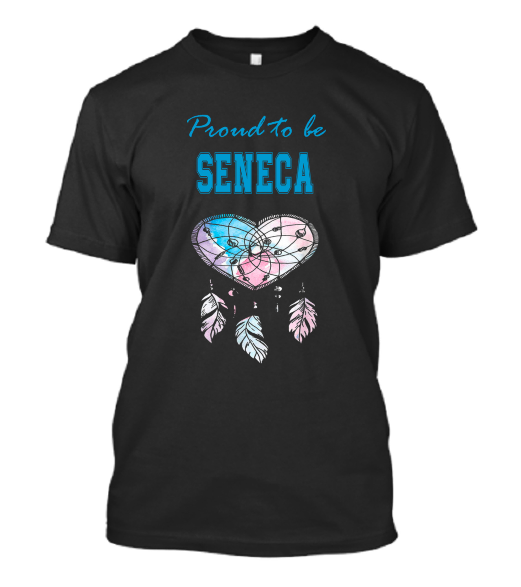 Proud To Be Seneca Heart Dreamcatcher Three Feathers T-Shirt
