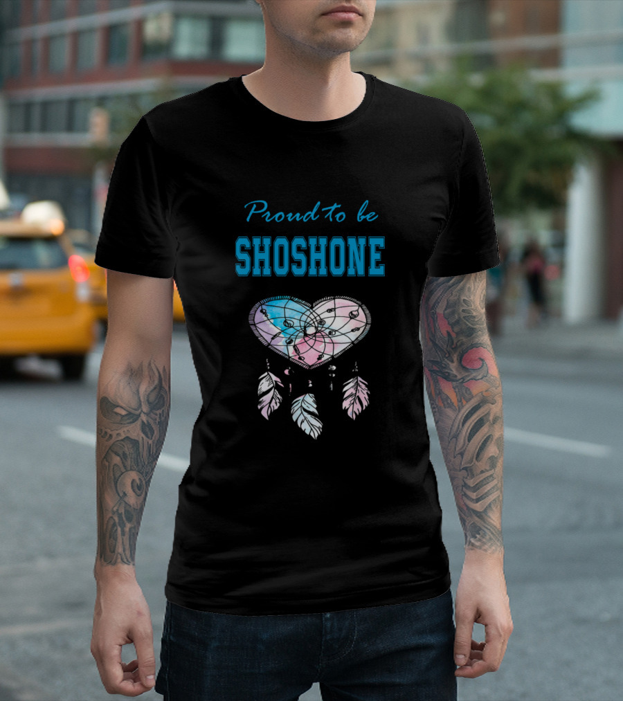 Proud to Be Shoshone Heart Dreamcatcher and Three Feathers T-Shirt