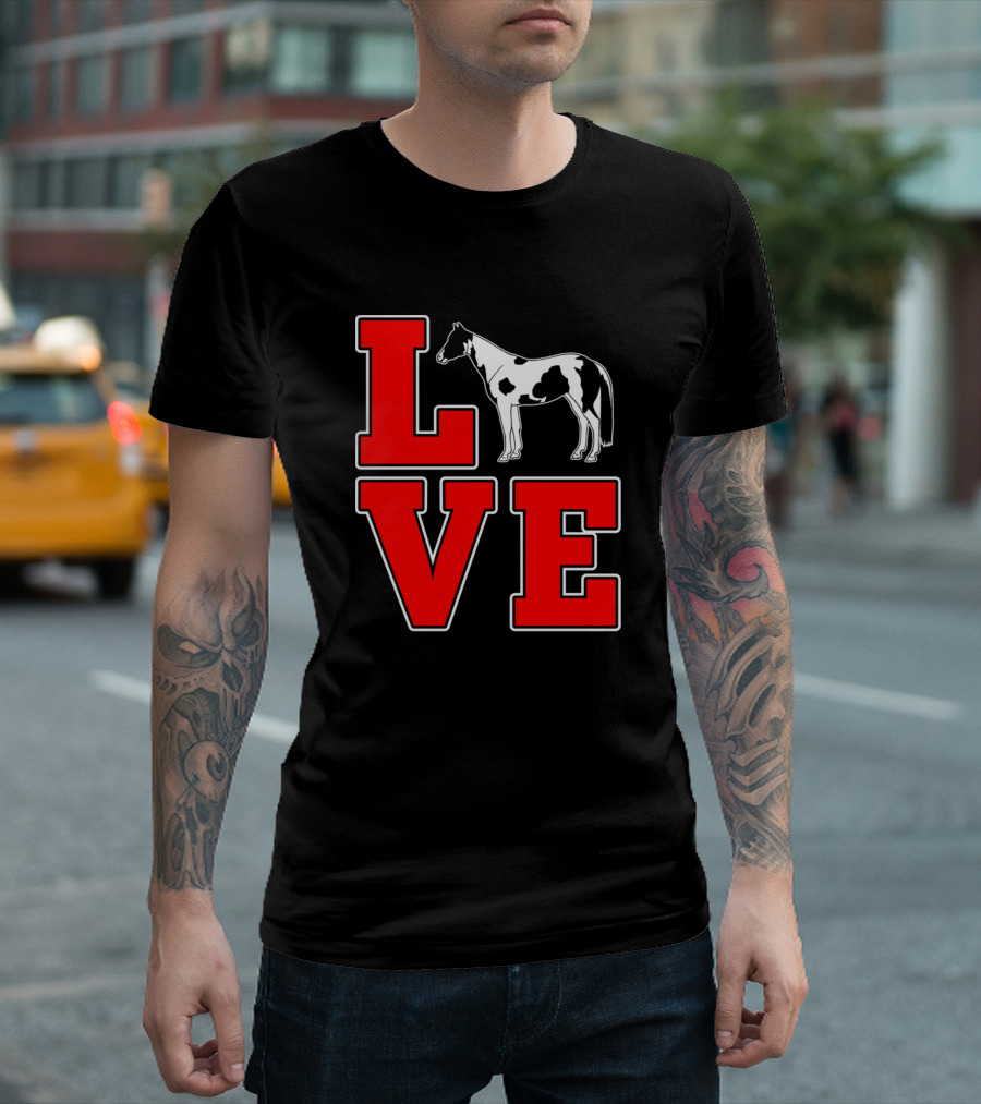 Love Paint Horse Pets T-Shirt