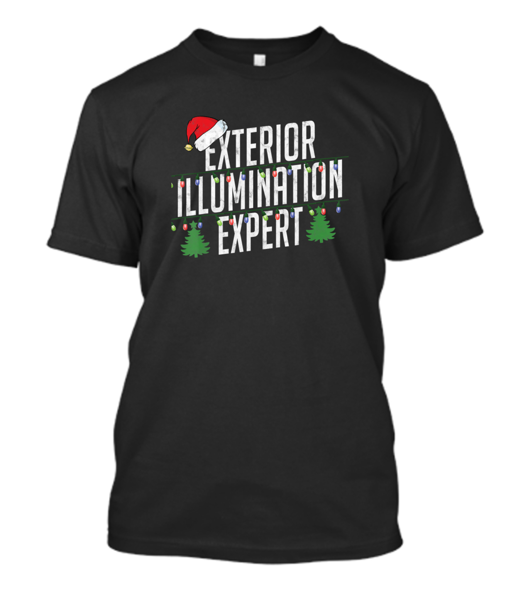 Exterior Illumination Expert Christmas Decor With Santa Hat And Trees T-Shirt