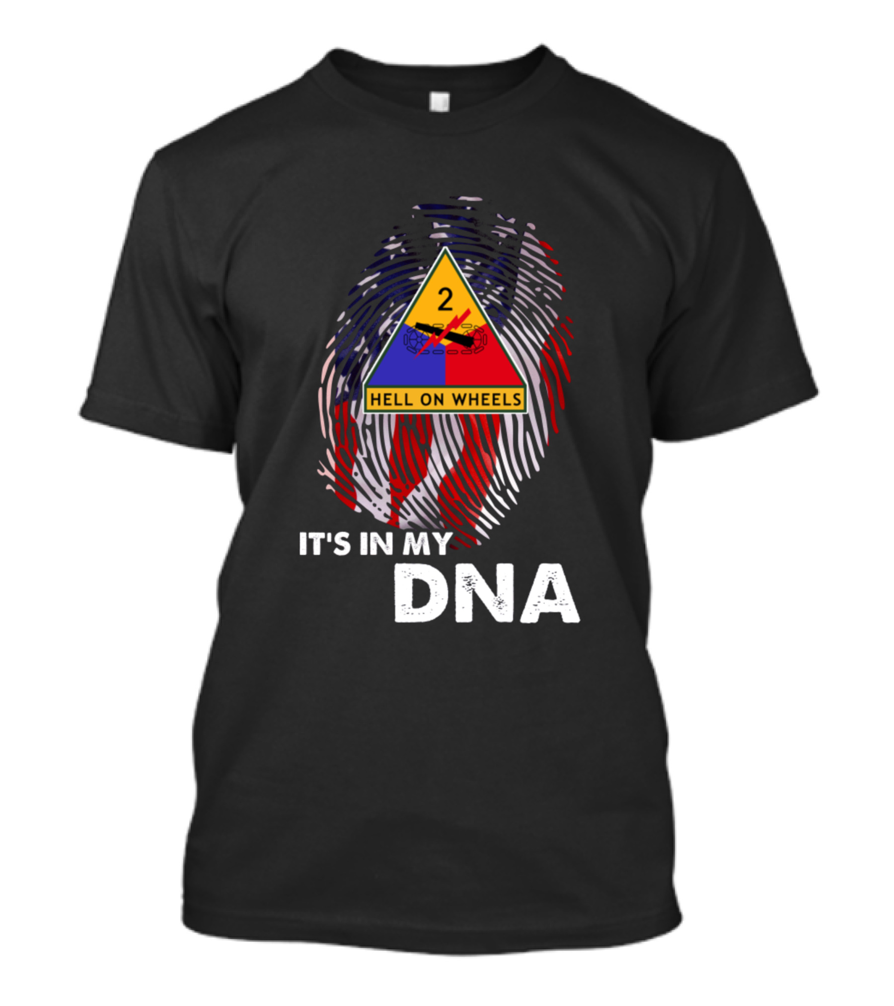 2nd Armored Division Hell On Wheels It's In My DNA T-Shirt