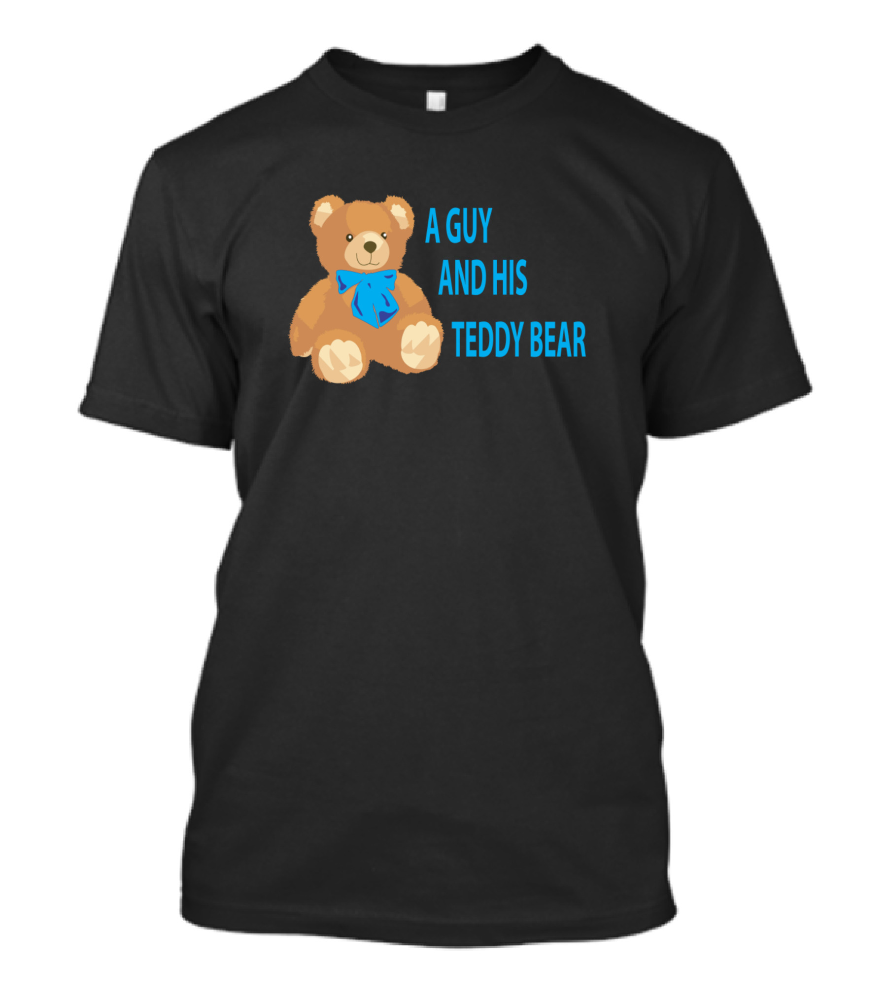 A Guy And His Teddy Bear Brown Bear With Blue Bow T-Shirt