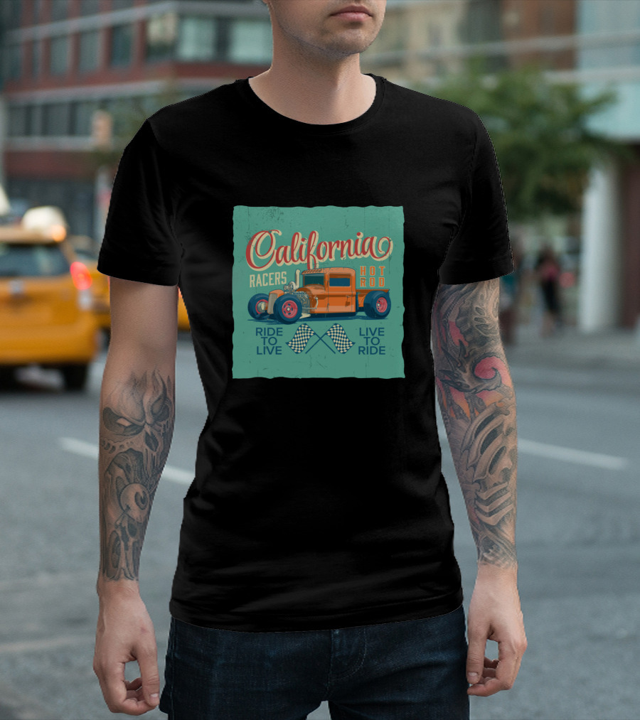 California Racers Hot Rod Ride to Live Live to Ride T-Shirt
