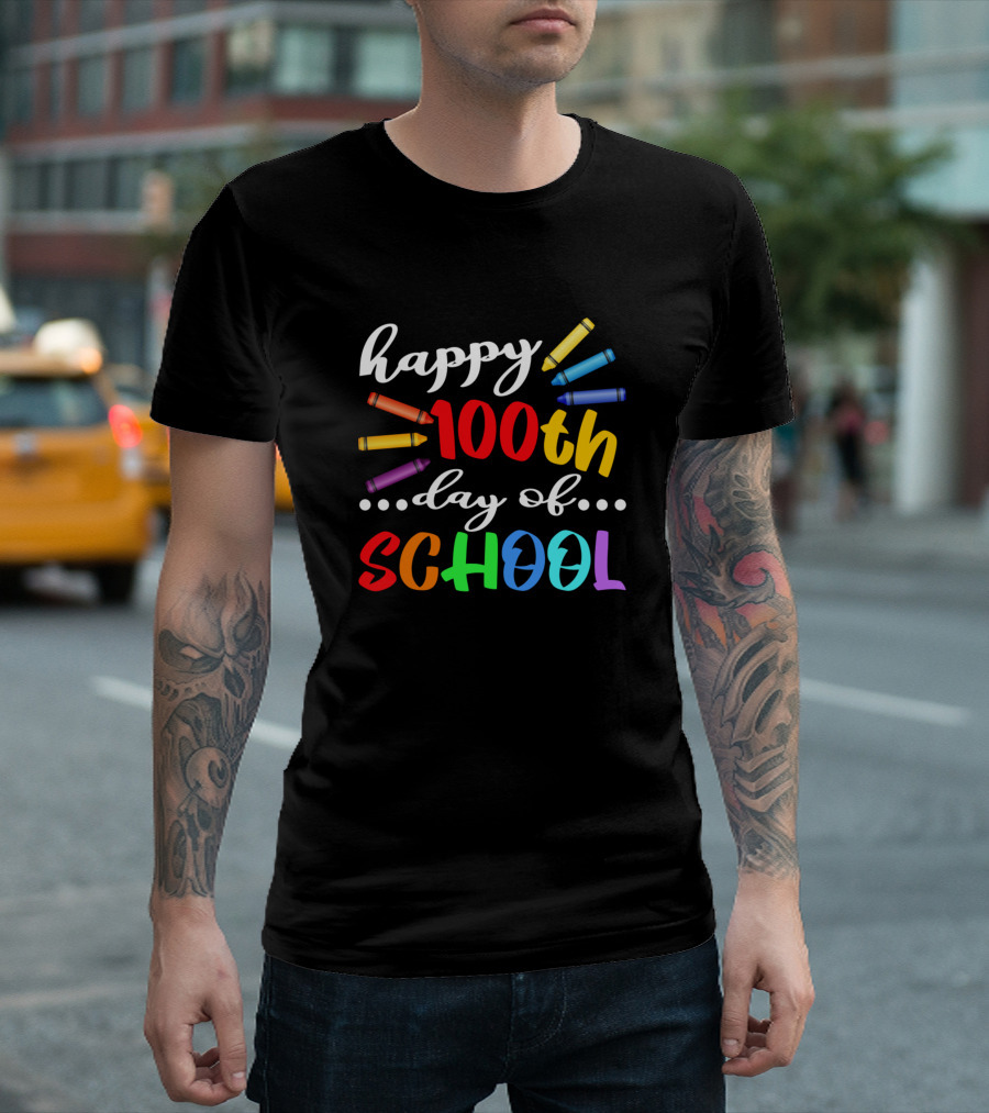 Happy 100th Day Of School With Colorful Crayons Teacher Student T-Shirt