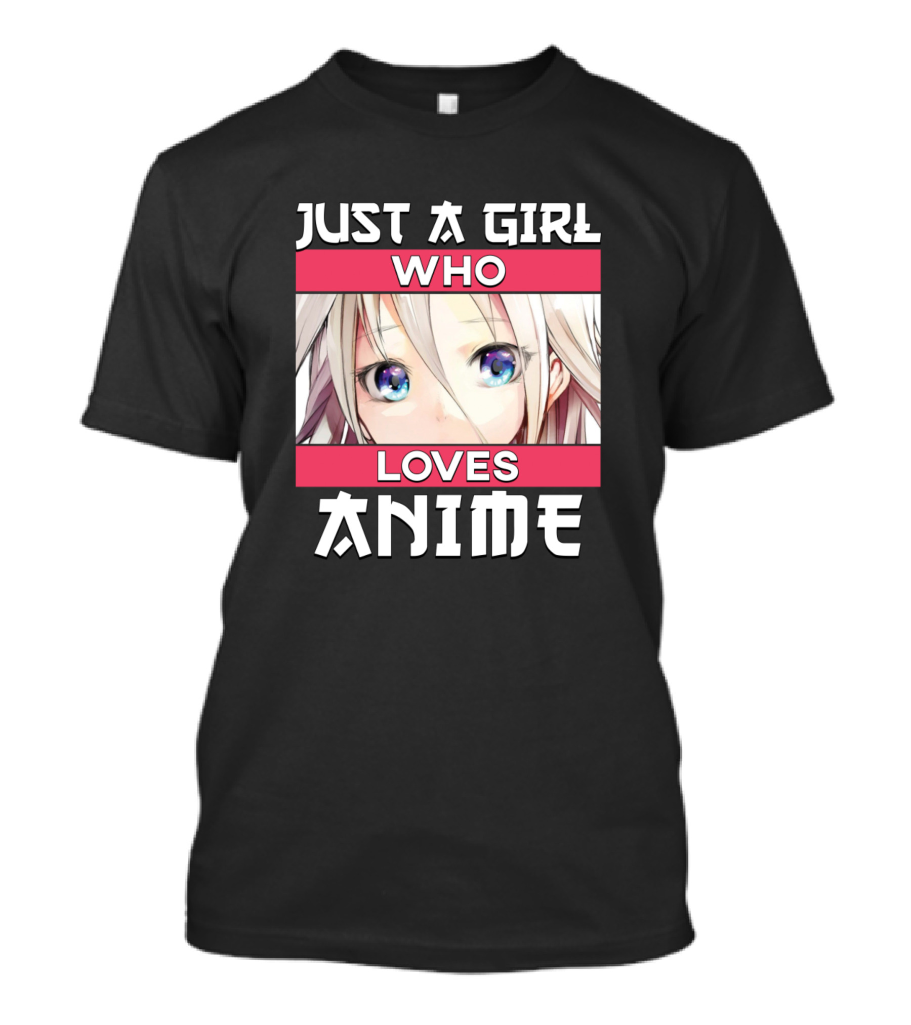 Just A Girl Who Loves Anime Cute Anime Girls T-Shirt