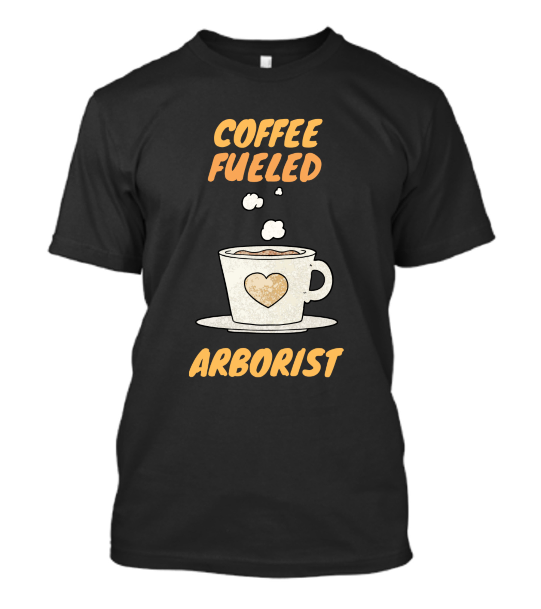 Coffee Fueled Arborist With Heartwarming Cup T-Shirt