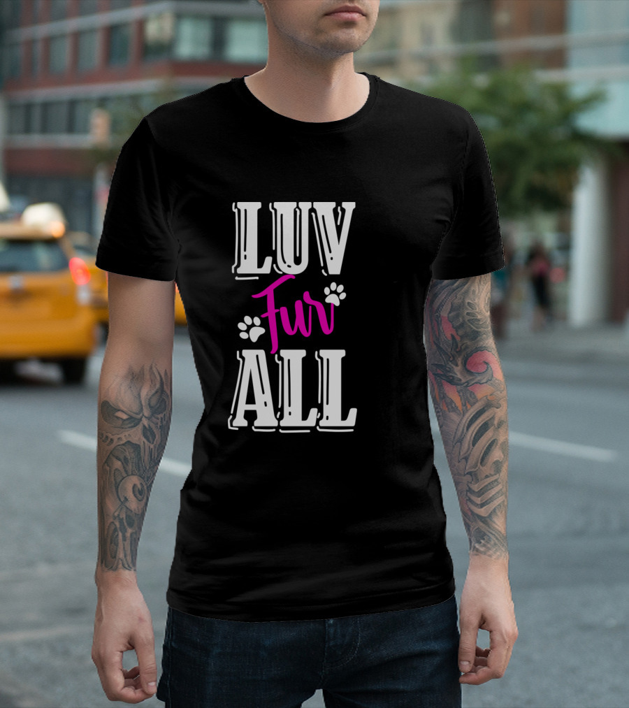 Luv Fur All Dogs Dog Groomer Print Love Dog Grooming Pet Dog T-Shirt