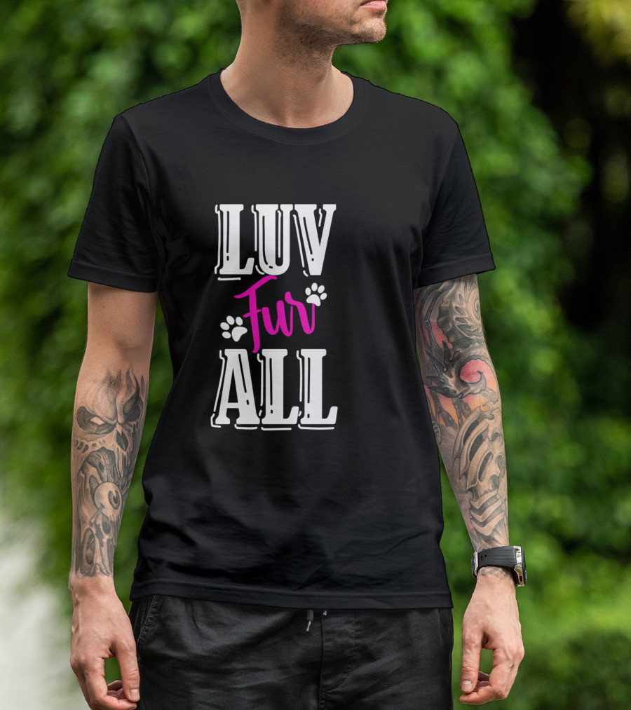 Luv Fur All Dogs Dog Groomer Print Love Dog Grooming Pet Dog T-Shirt