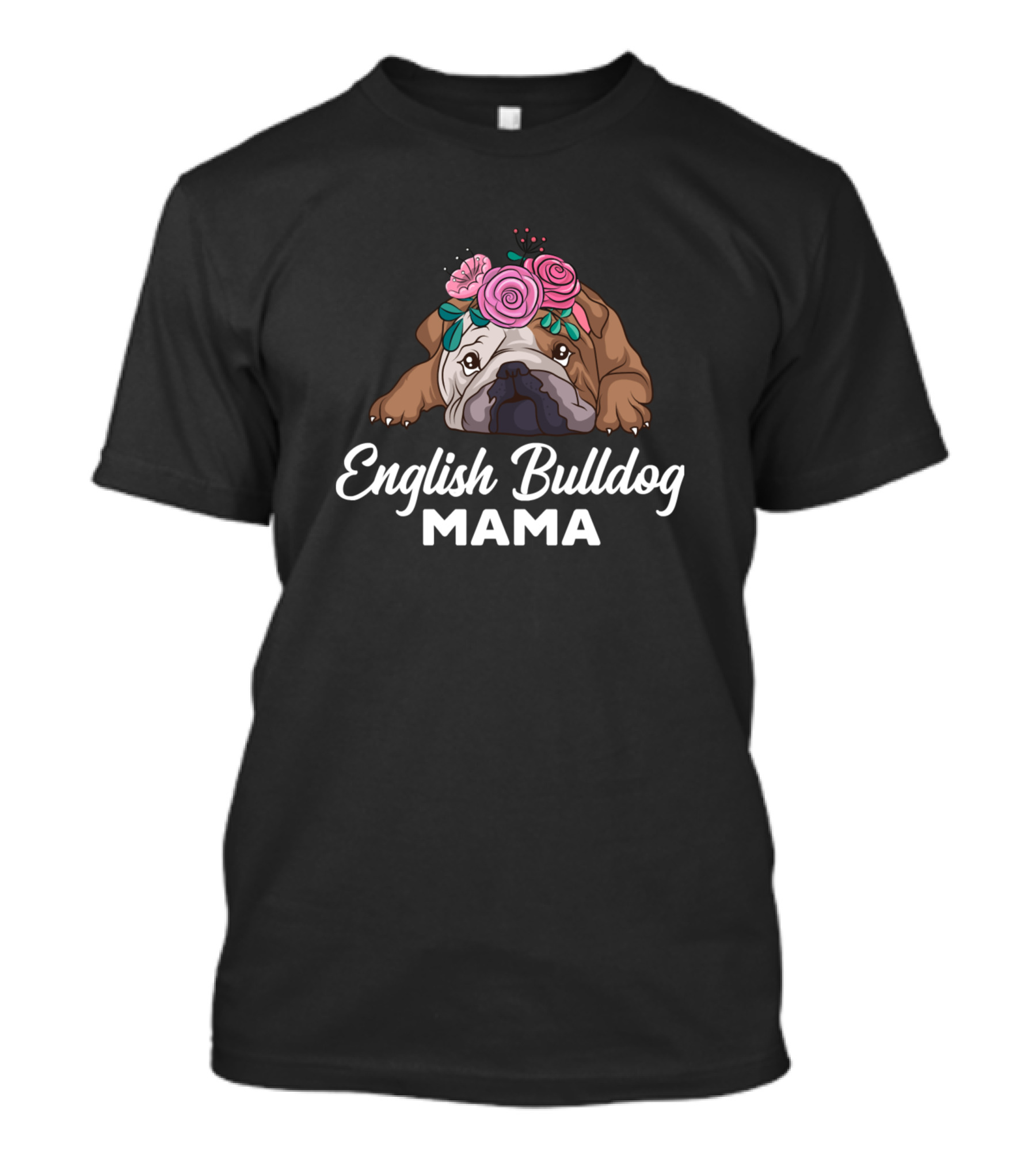 English Bulldog Mama Floral Crown T-Shirt