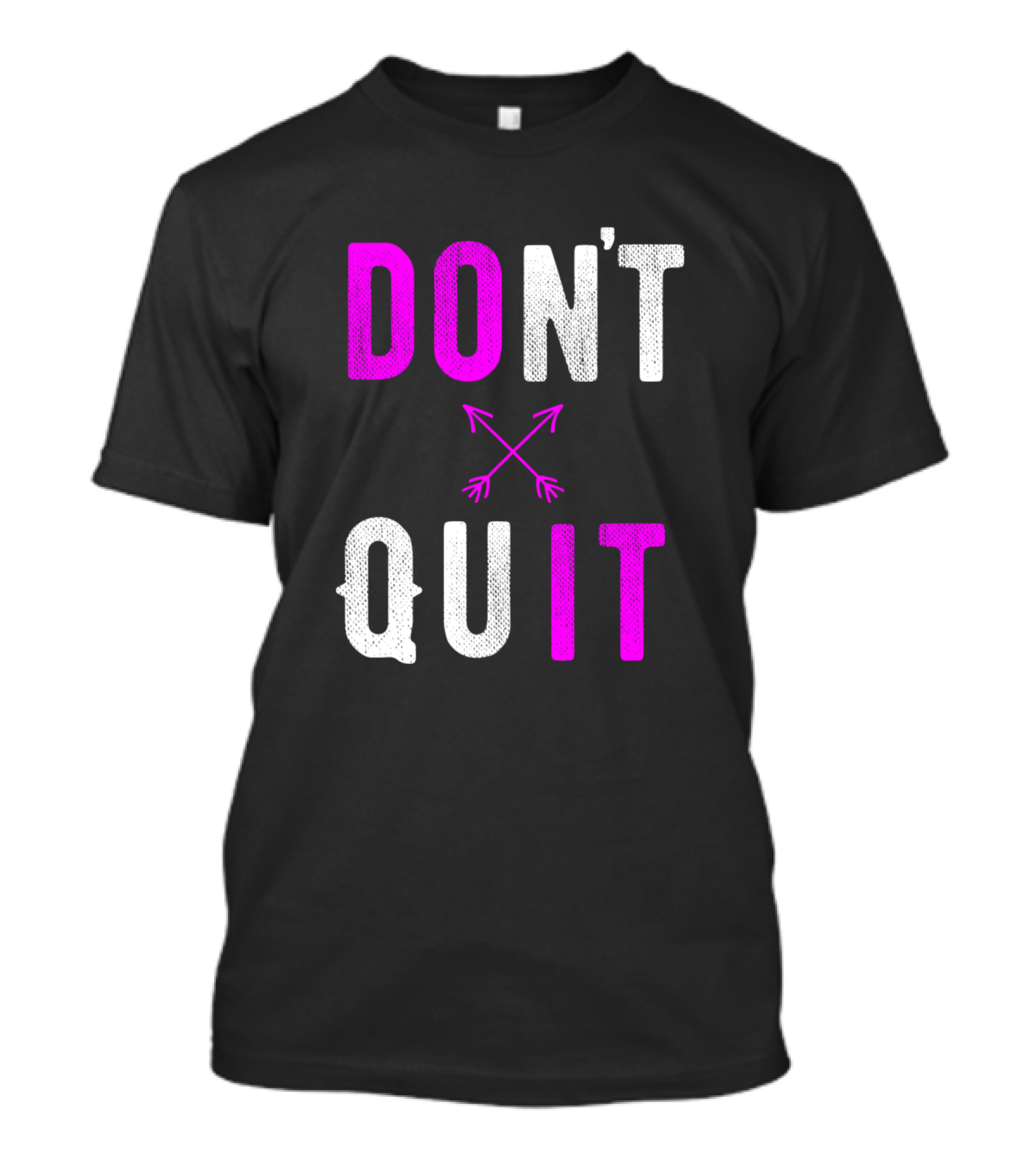 DON'T QUIT Arrows T-Shirt