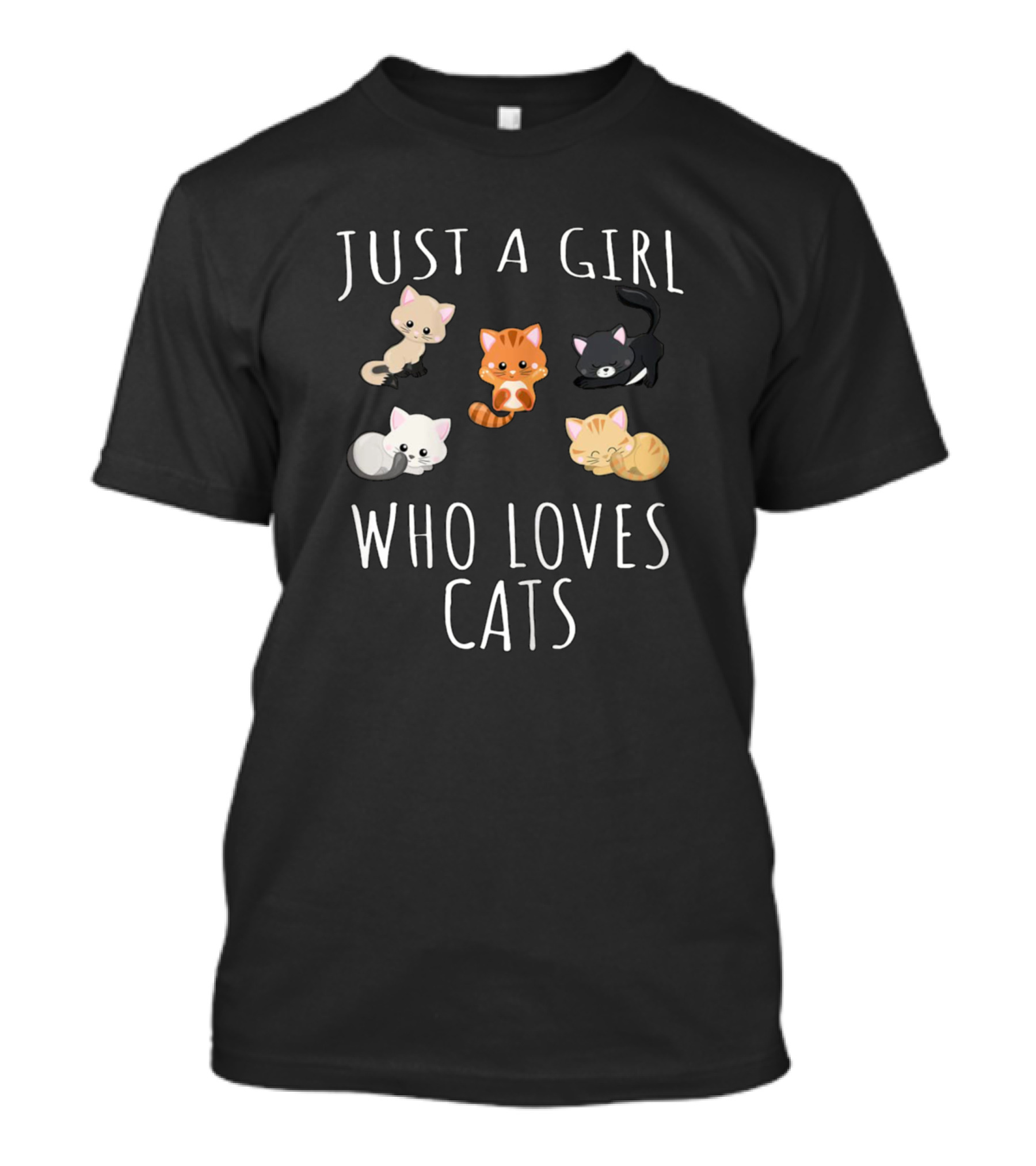 Just A Girl Who Loves Cats Kittens T-Shirt