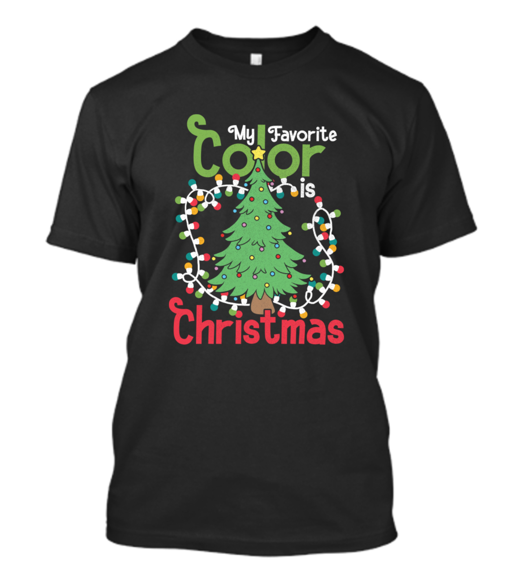 My Favorite Color Is Christmas Tree With Lights T-Shirt