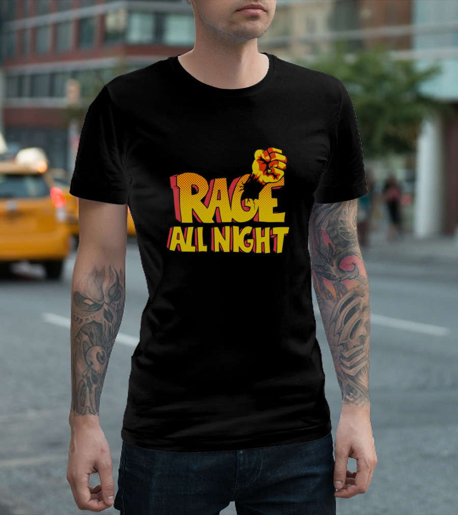 Rage All Night Bold Comic Fist Power T-Shirt