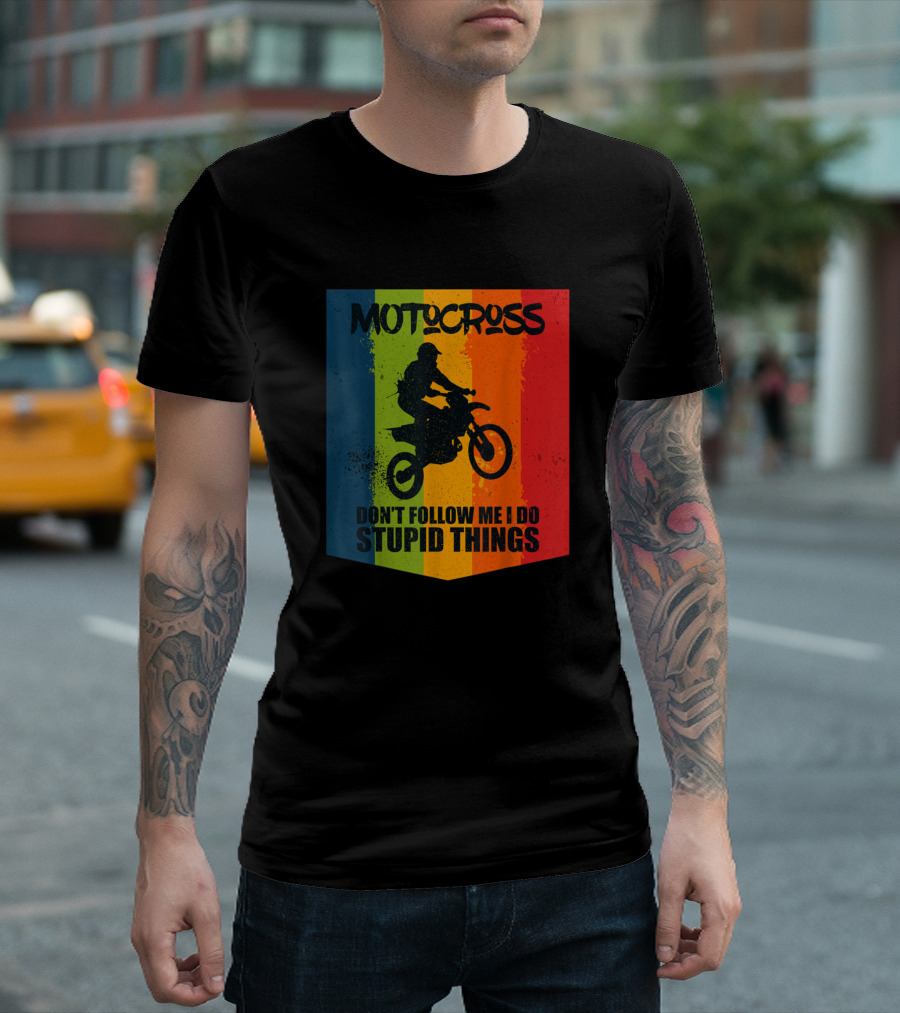 Motocross Don't Follow Me I Do Stupid Things Retro Vintage Motorcycle T-Shirt