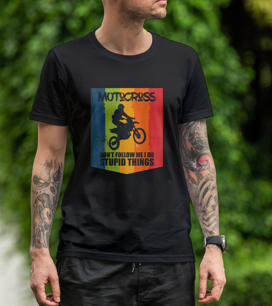 Motocross Don't Follow Me I Do Stupid Things Retro Vintage Motorcycle T-Shirt