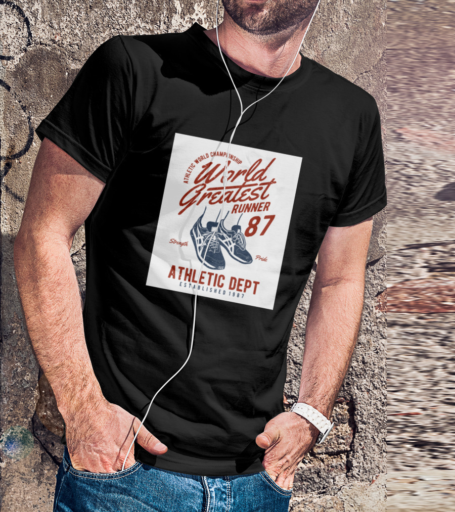 Athletic World Championship World Greatest Runner 87 Strength Pride Athletic Dept Established 1987 T-Shirt