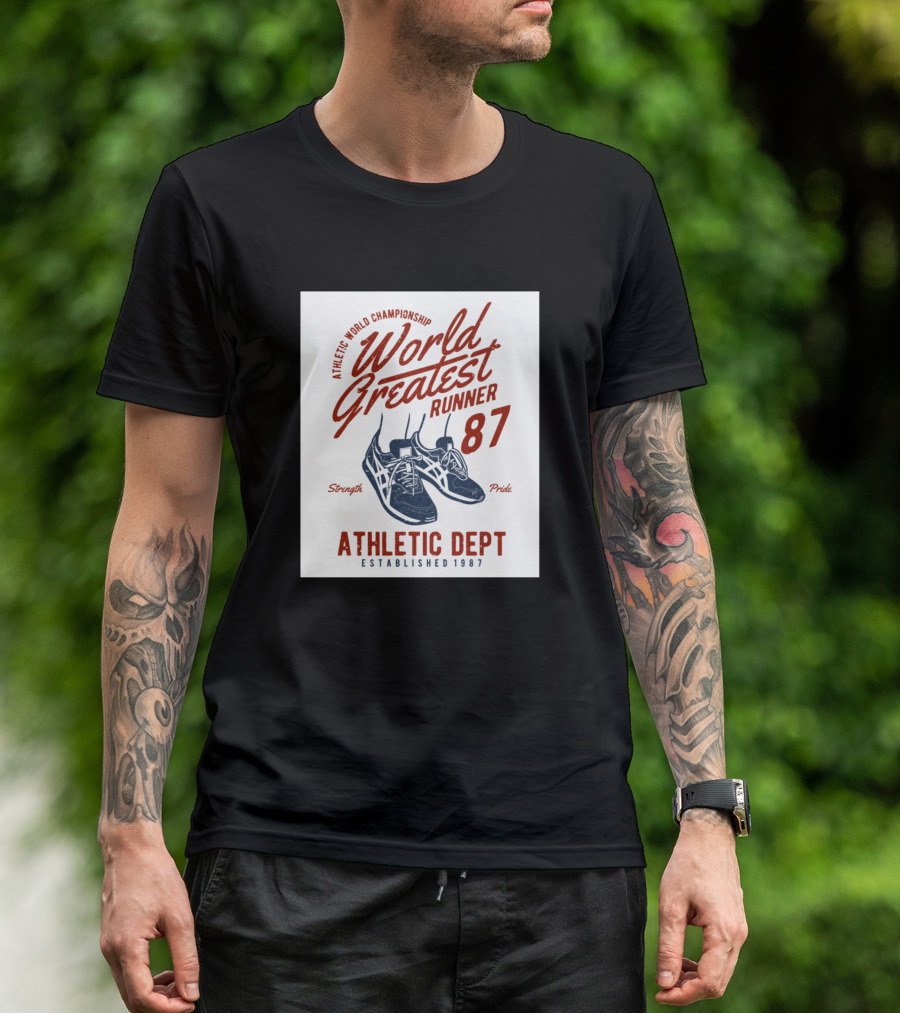 Athletic World Championship World Greatest Runner 87 Strength Pride Athletic Dept Established 1987 T-Shirt