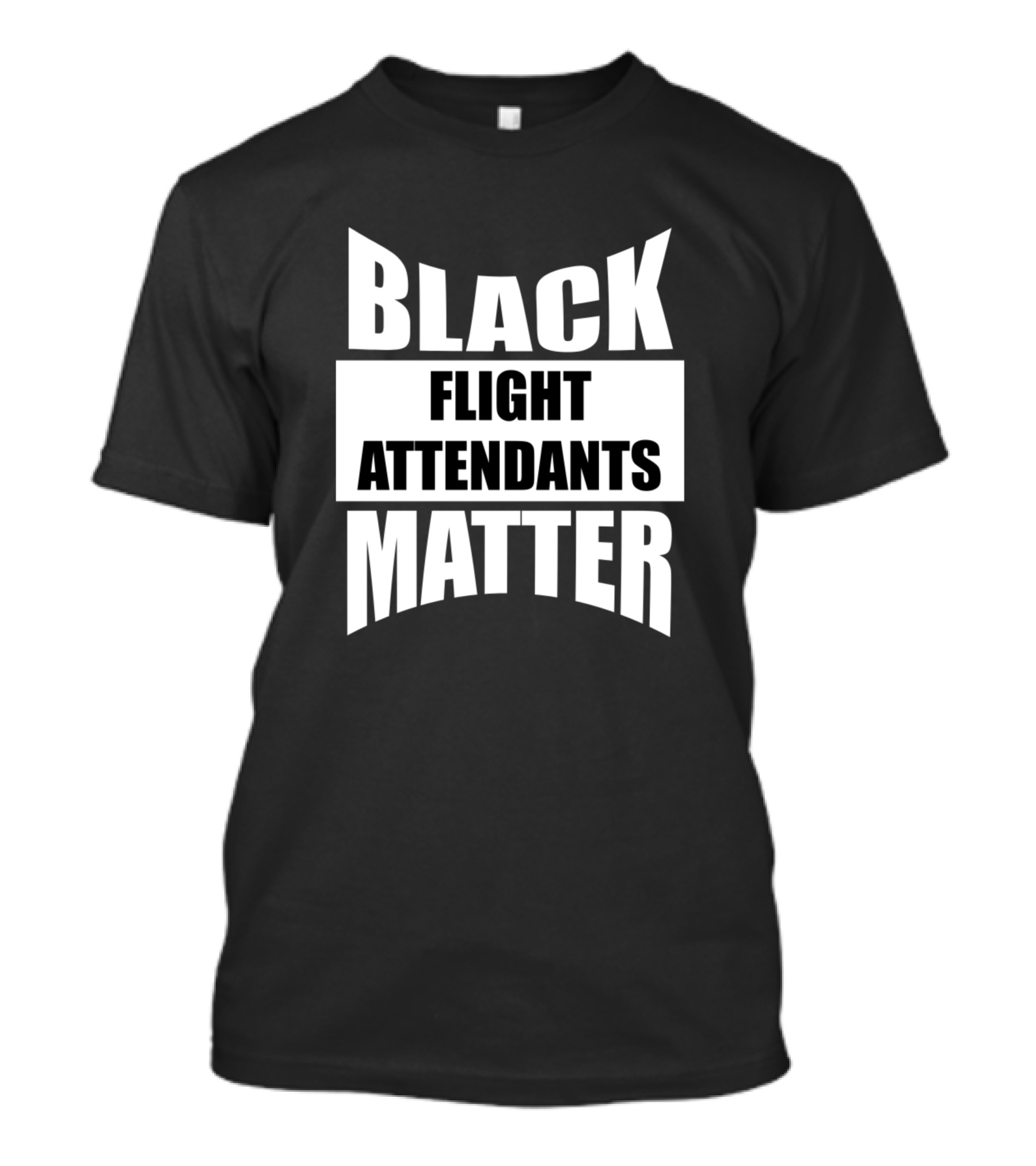 Black Flight Attendants Matter T-Shirt