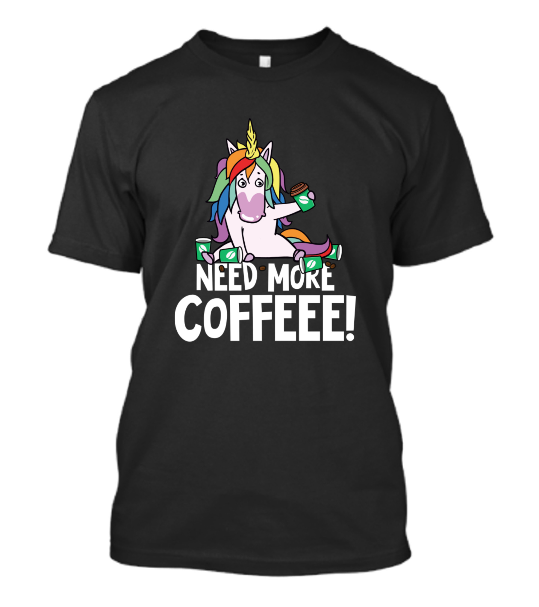 Need More Coffee Coffee Lover Unicorn T-Shirt