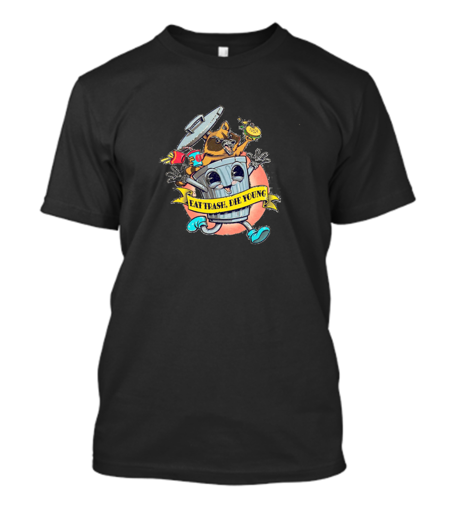Eat Trash Die Young Raccoon With Trash Can Friends Pizza And Drink T-Shirt