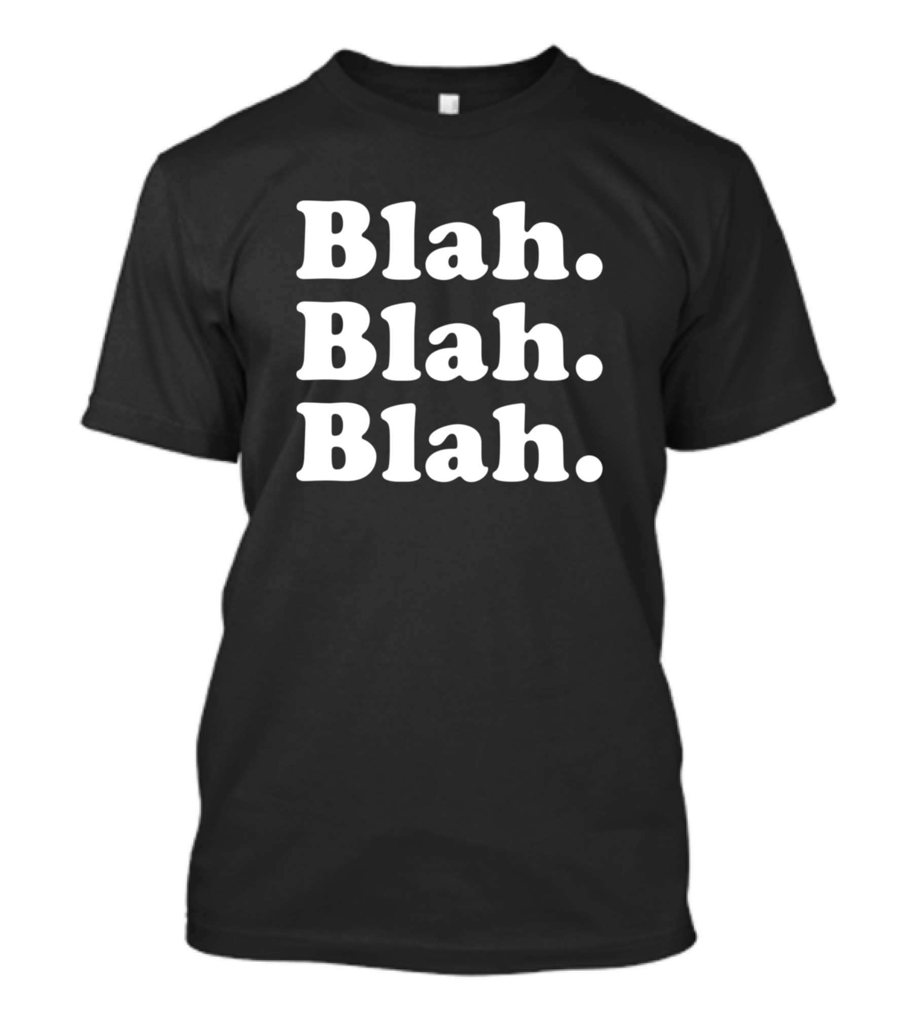 Blah Blah Blah Repeated T-Shirt