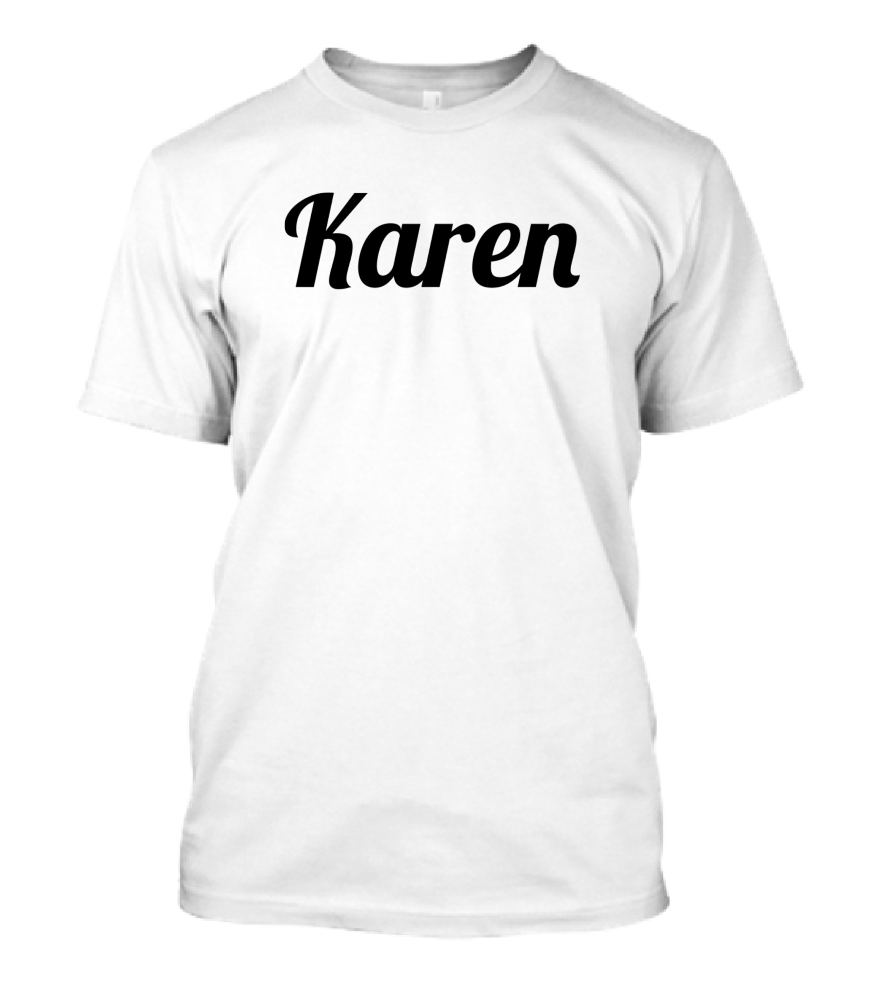 Karen T-Shirt
