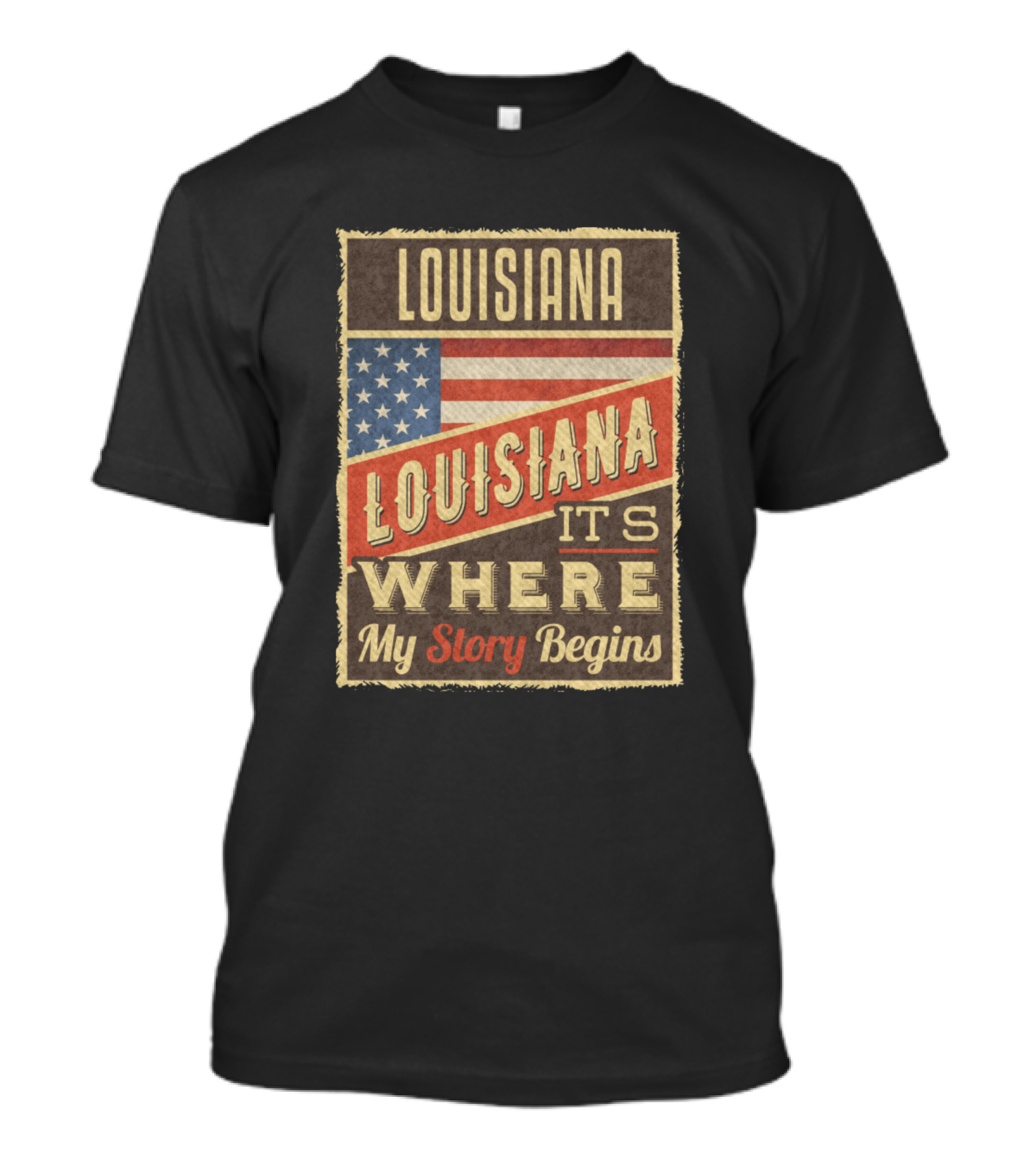 Louisiana It's Where My Story Begins USA Flag T-Shirt