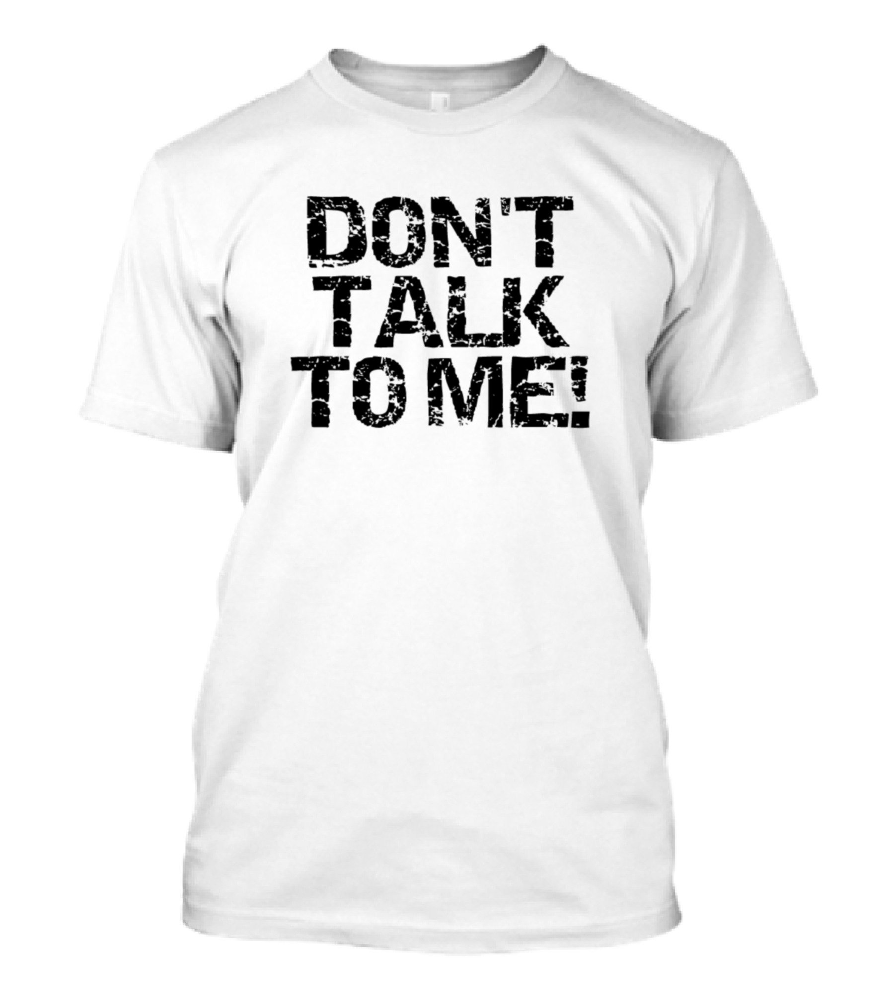 DON'T TALK TO ME MASKED SINGER T-Shirt